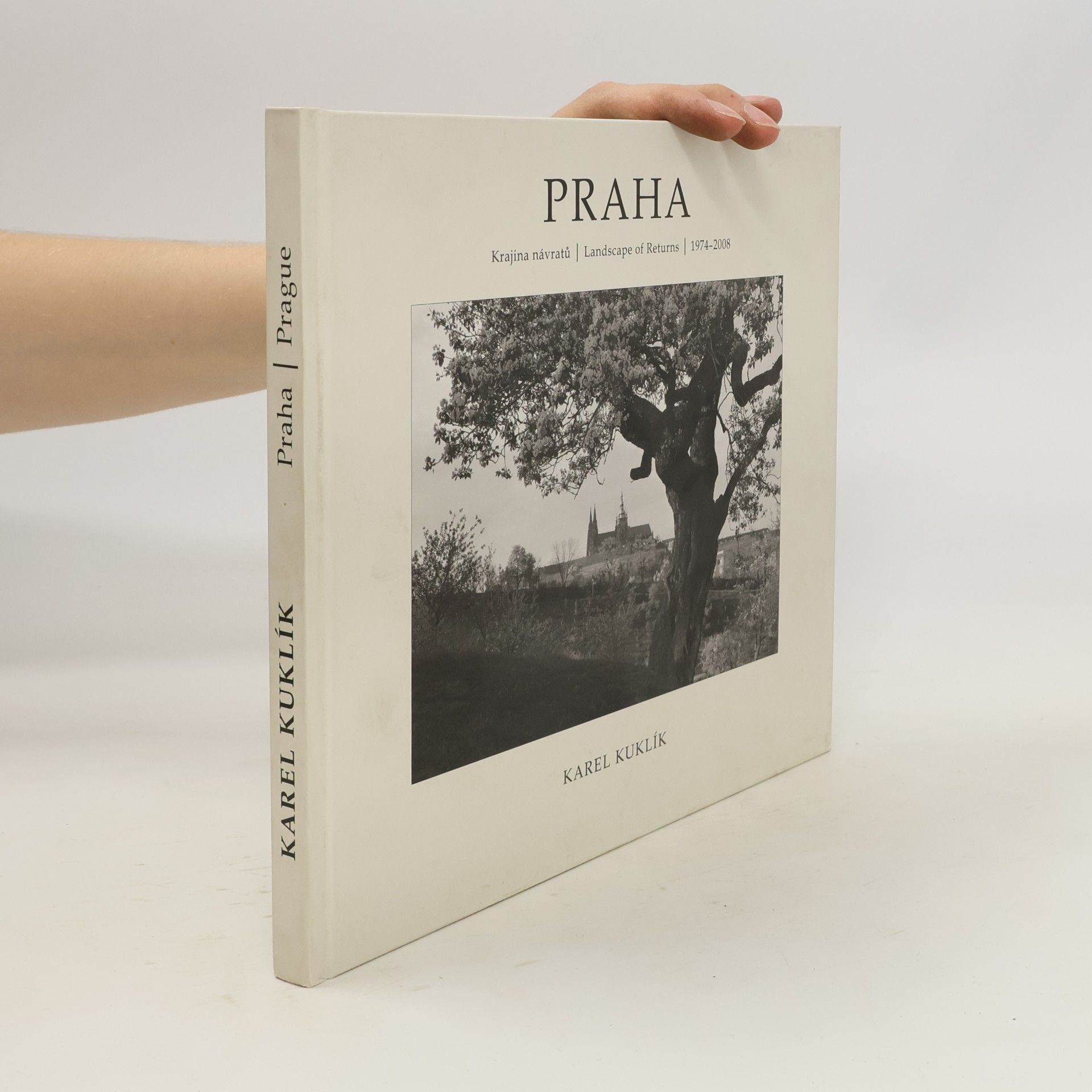 Karel Kuklík Praha: Krajina návratů