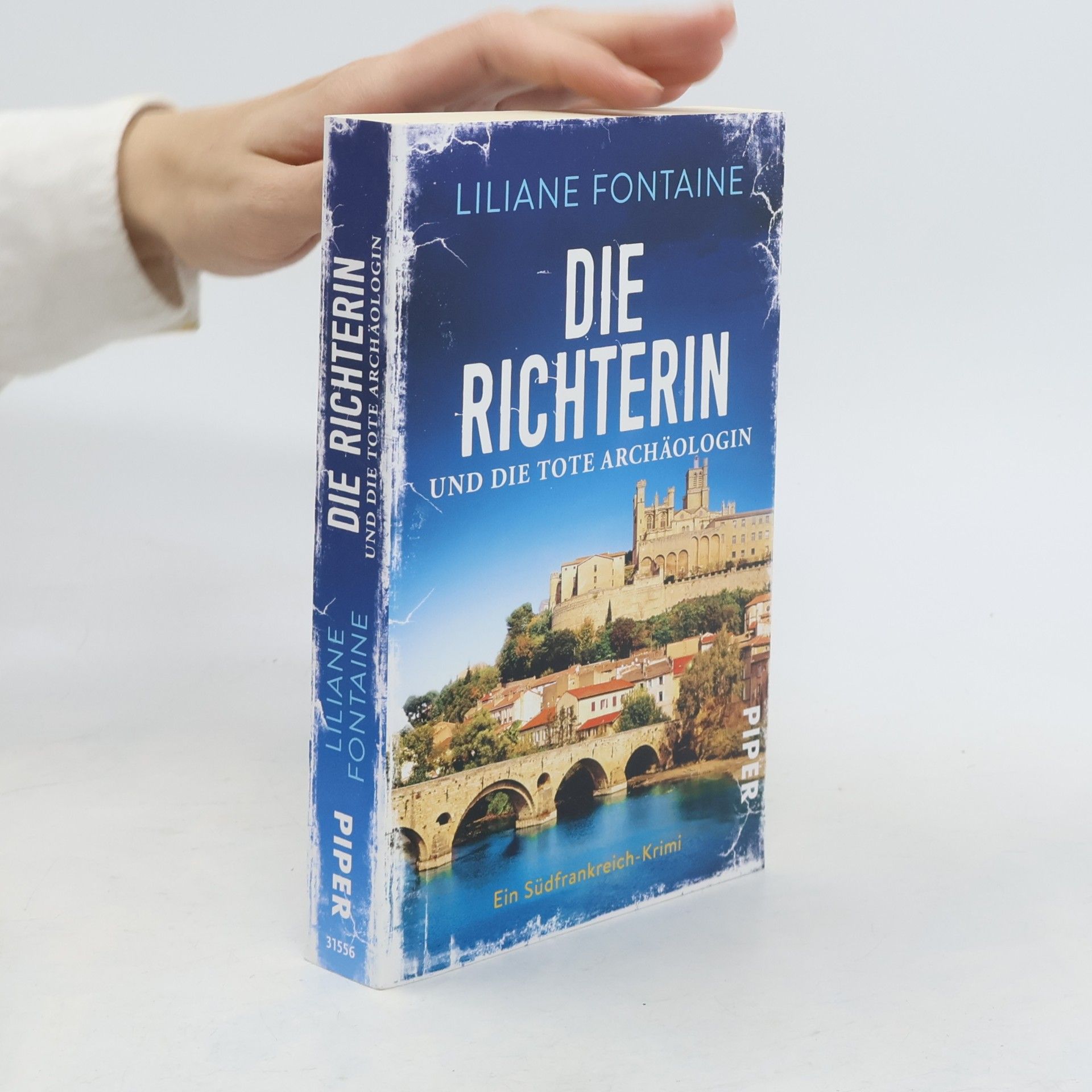 Liliane Fontaine Die Richterin und die tote Archäologin