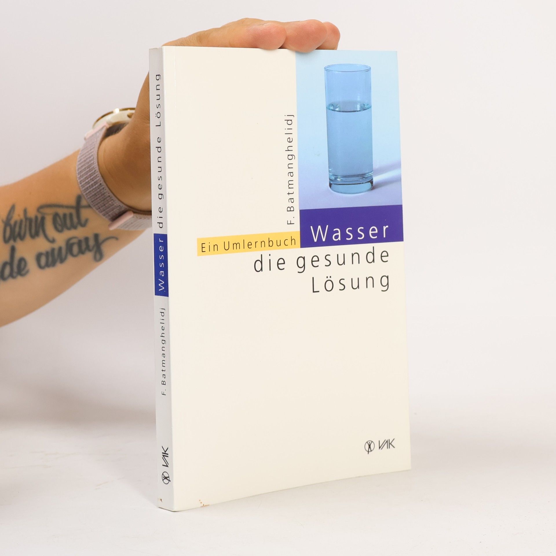 F. Batmanghelidj Wasser - die gesunde Losung