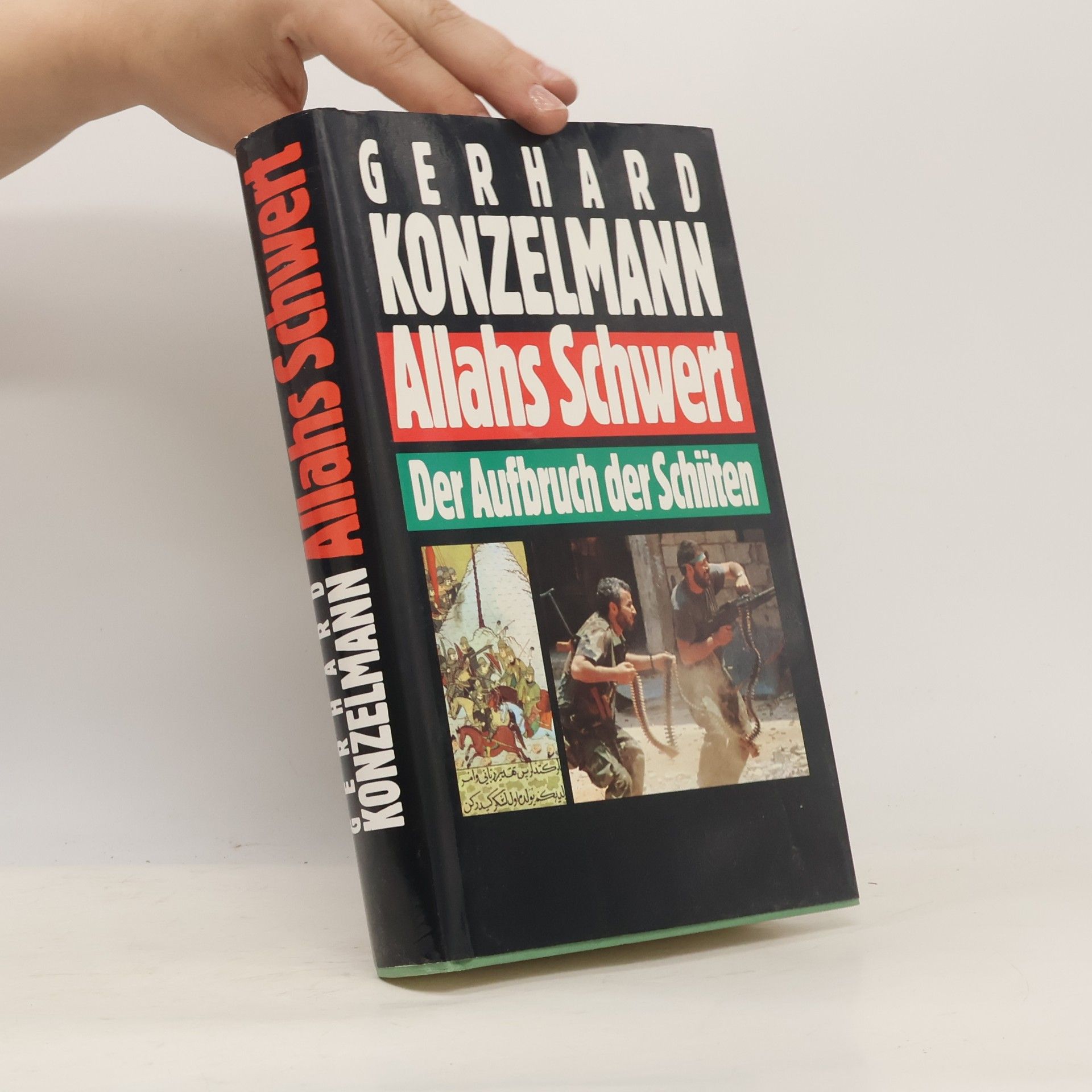 Gerhard Konzelmann Allahs Schwert. der Aufbruch der Schiiten