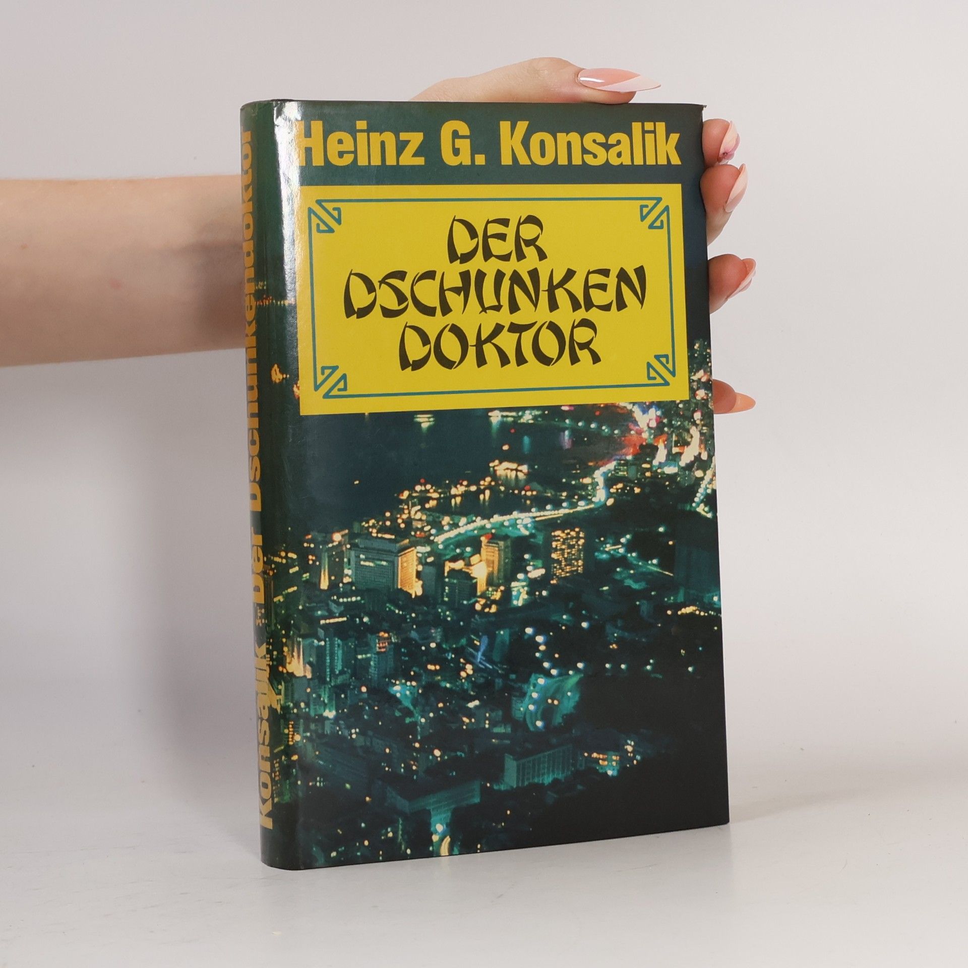 Heinz G. Konsalik Der Dschunkendoktor