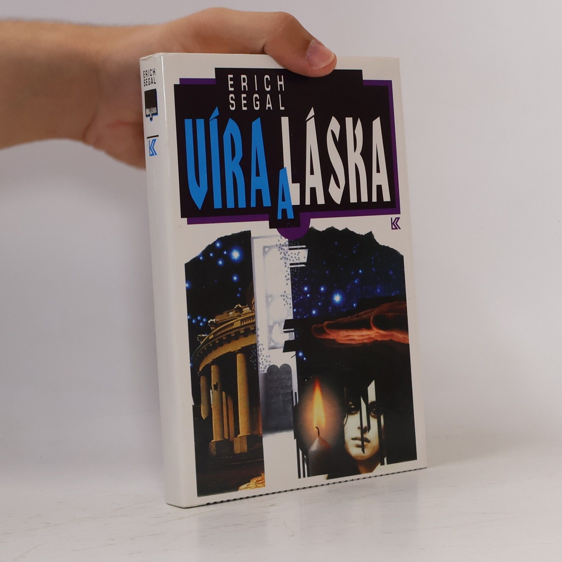 Erich Segal Víra a láska