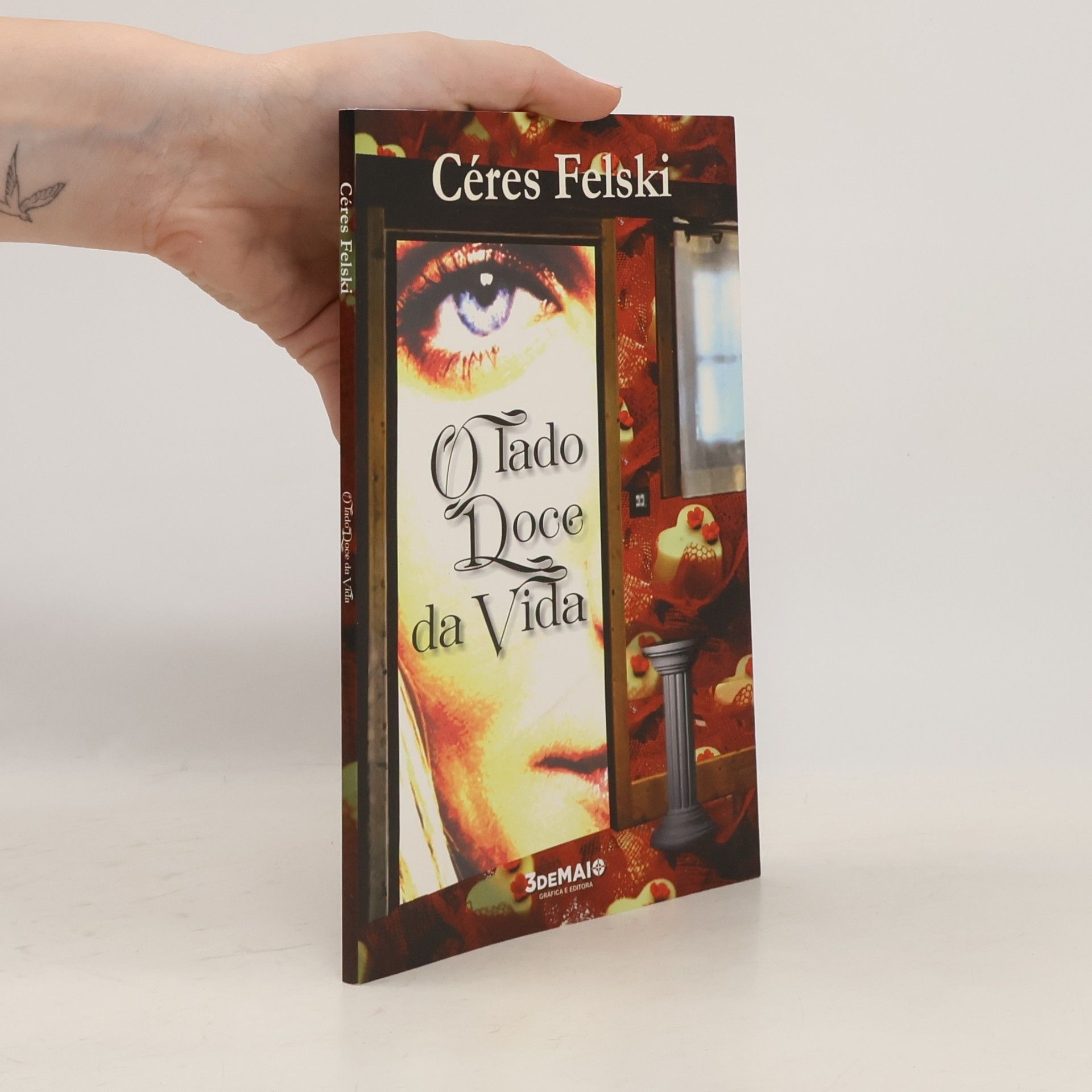 Céres Felski O lado doce da vida