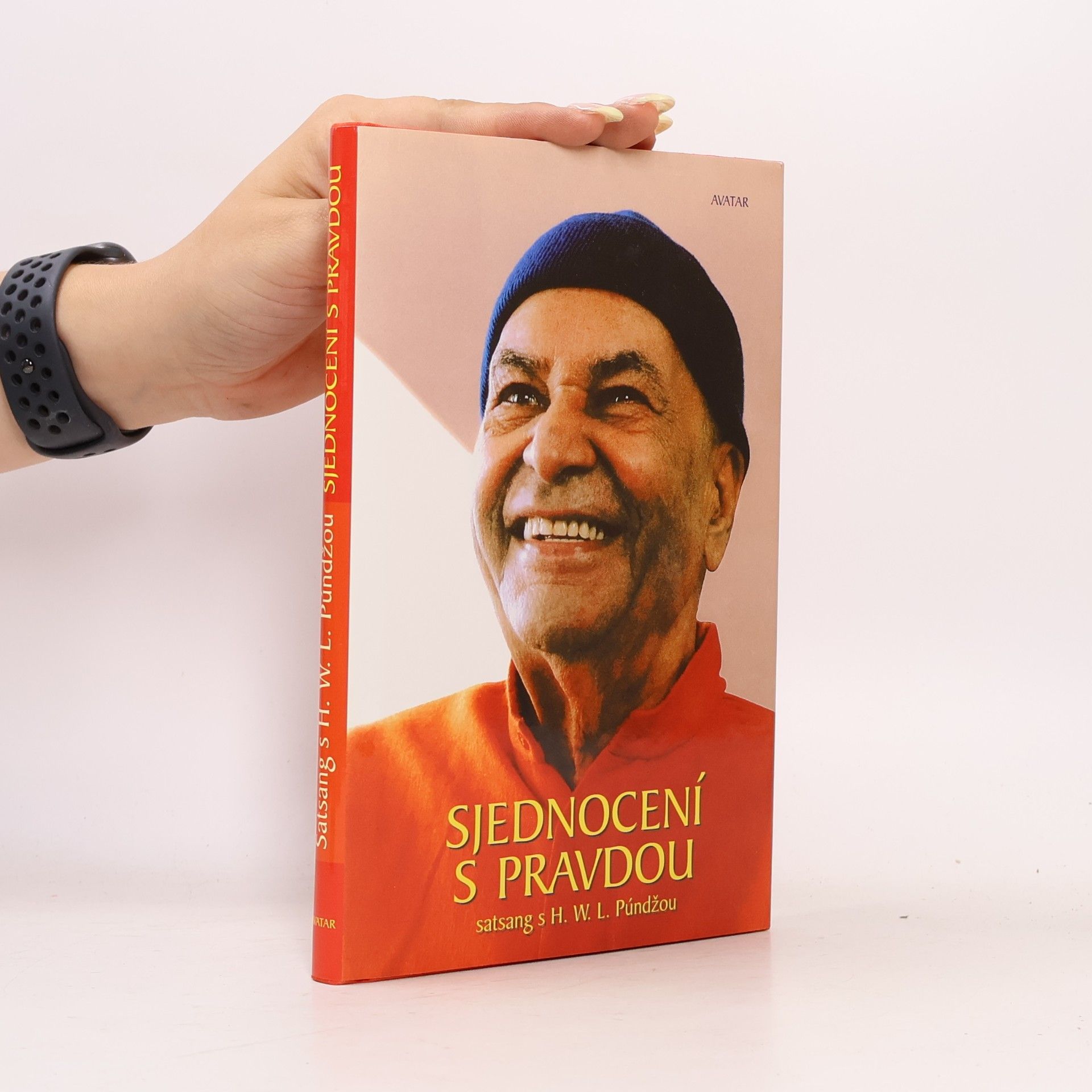 Harilal W. Púndža Sjednocení s Pravdou : satsang