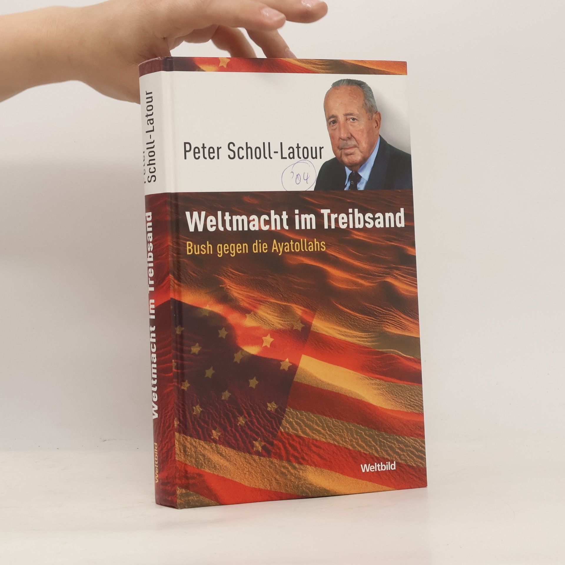 Peter Scholl-Latour Weltmacht im Treibsand