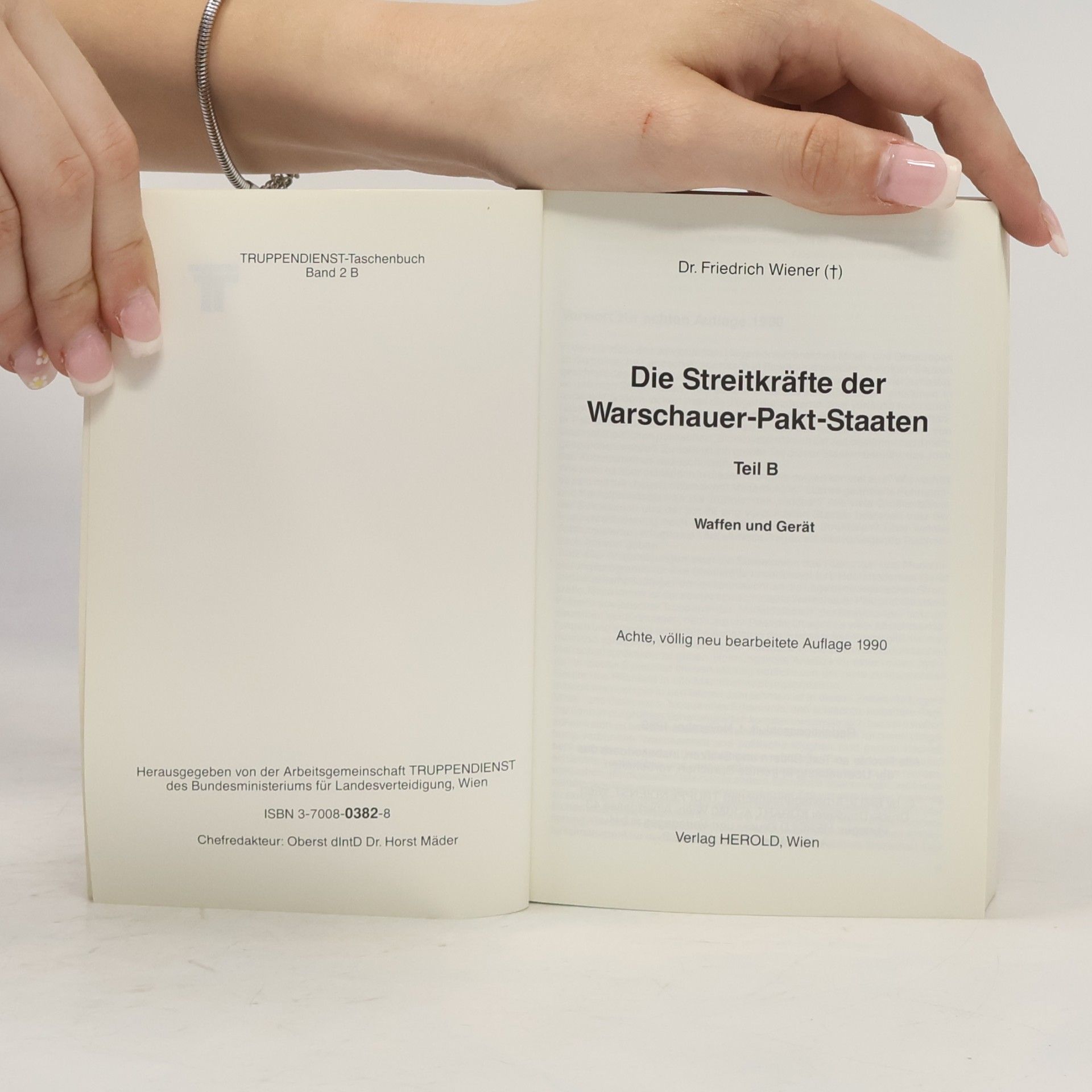 Friedrich Wiener Die Streitkräfte der Warschauer-Pakt-Staaten Teil B. Waffen und Gerät