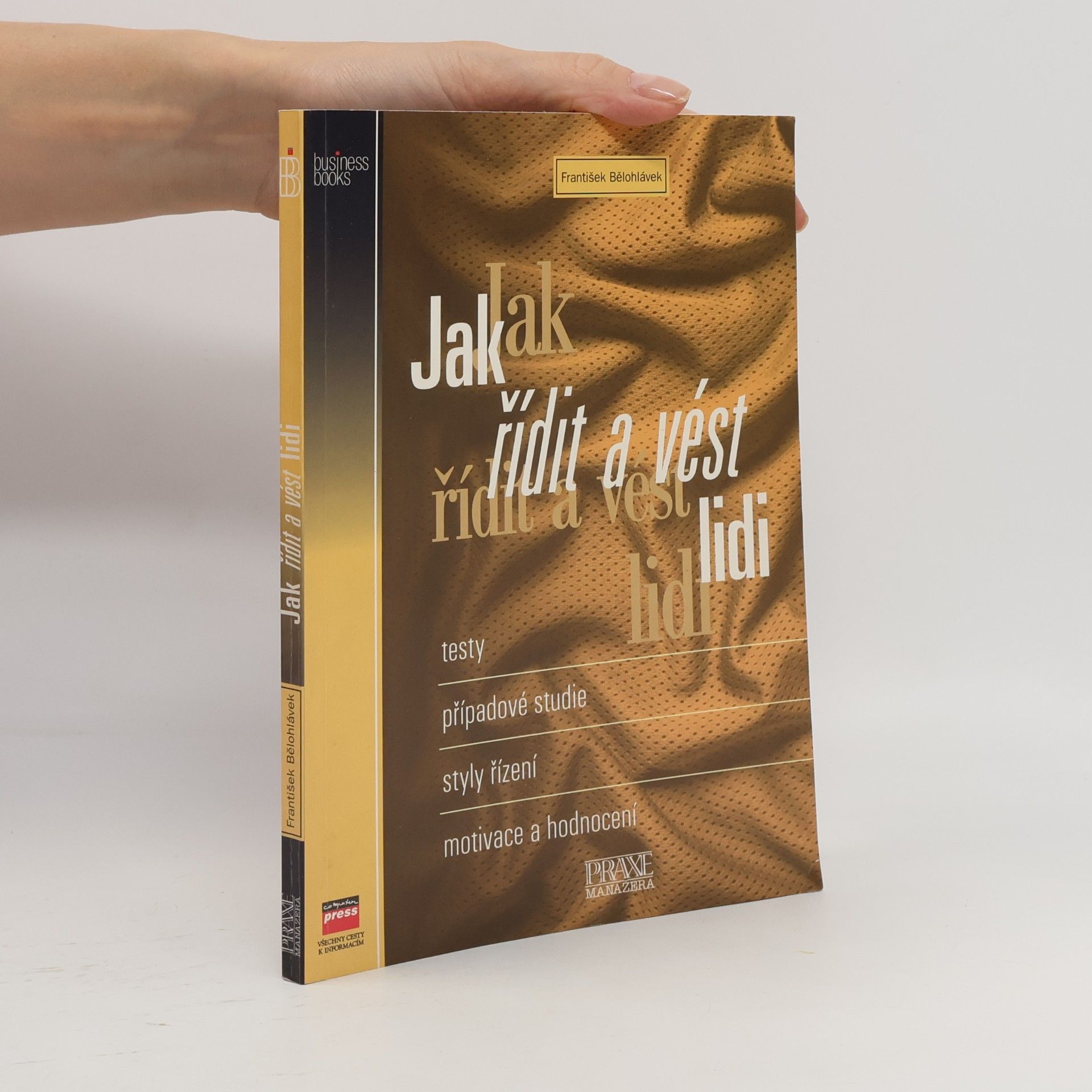 František Bělohlávek Jak řídit a vést lidi