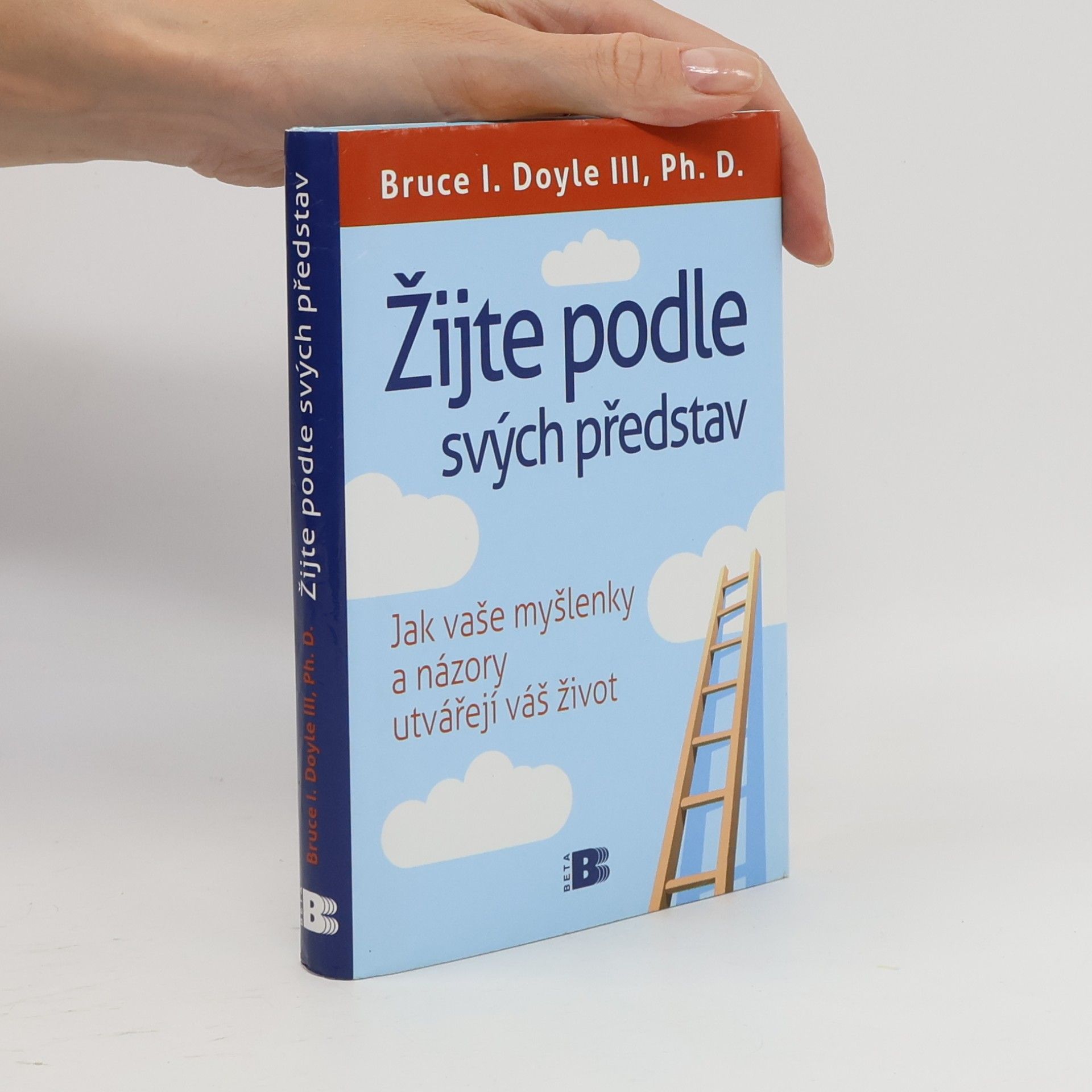Bruce Doyle III Žijte podle svých představ