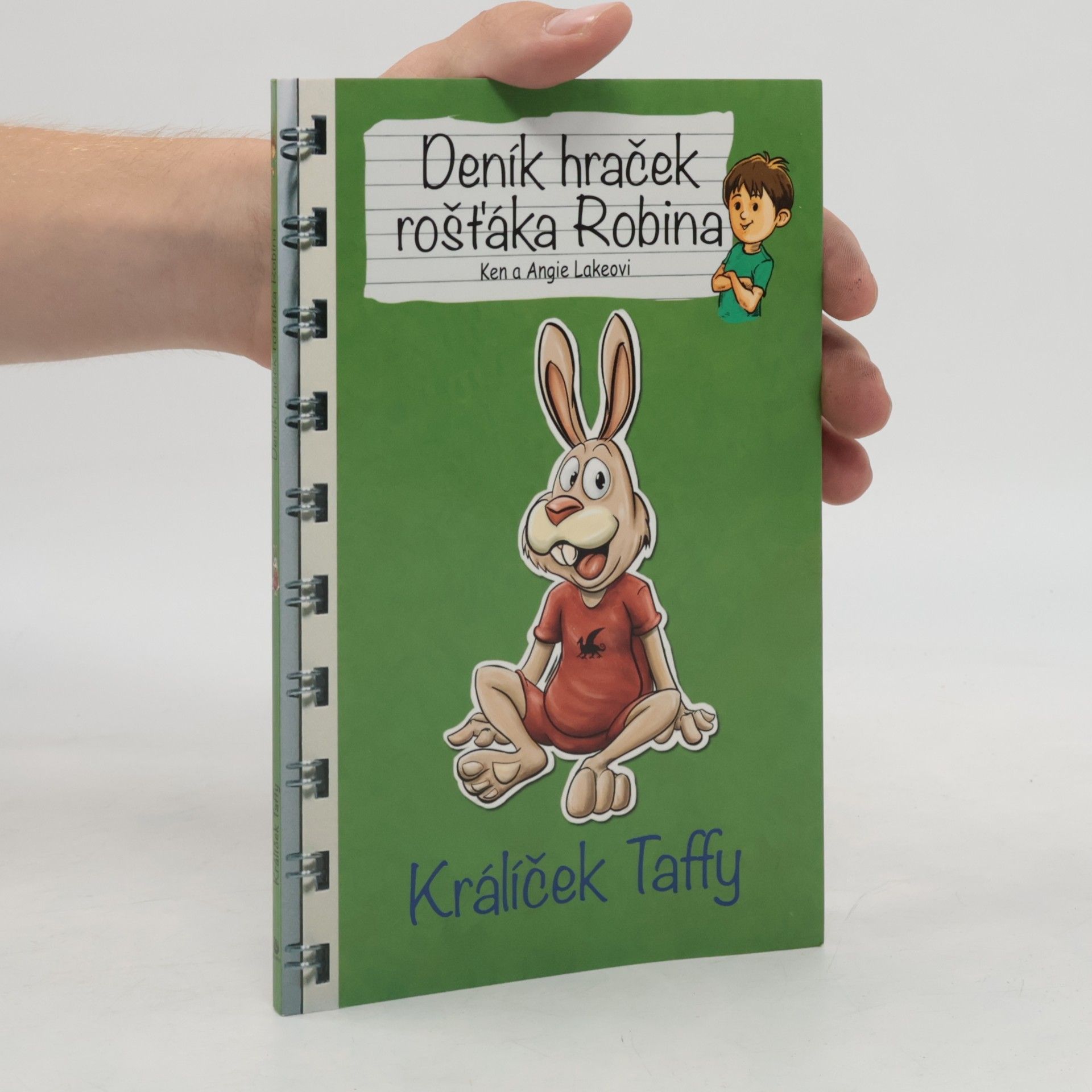 Deník hraček rošťáka Robina. Králíček Taffy