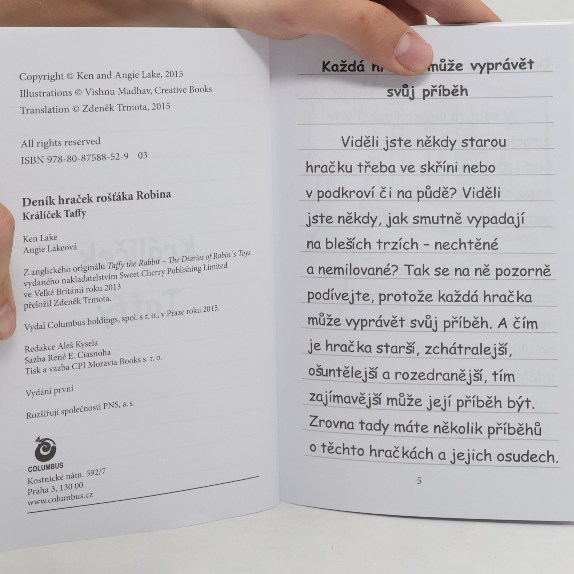 Ken Lake Deník hraček rošťáka Robina. Králíček Taffy