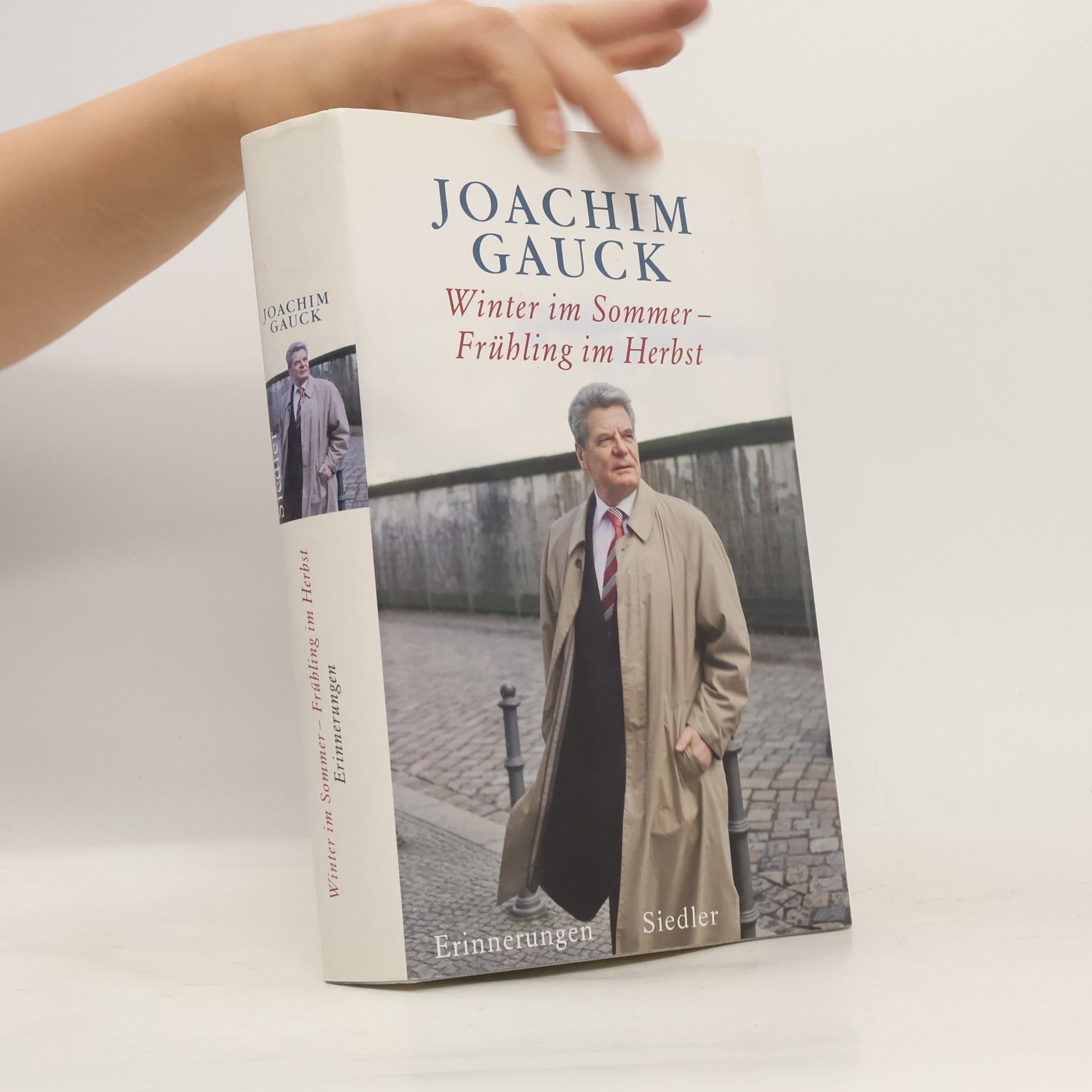 Joachim Gauck Winter im Sommer - Frühling im Herbst