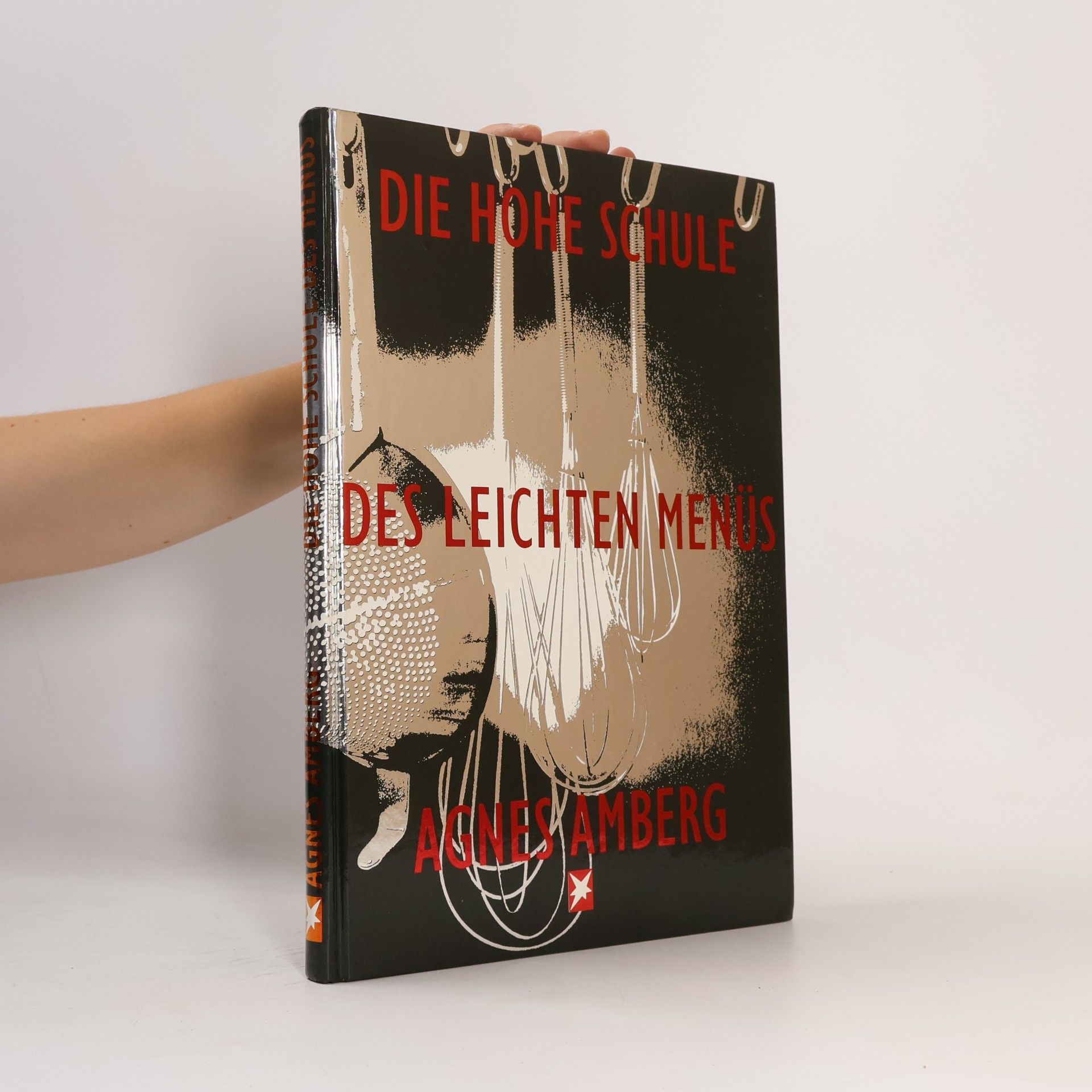 Agnes Amberg Die hohe Schule des leichten Menüs