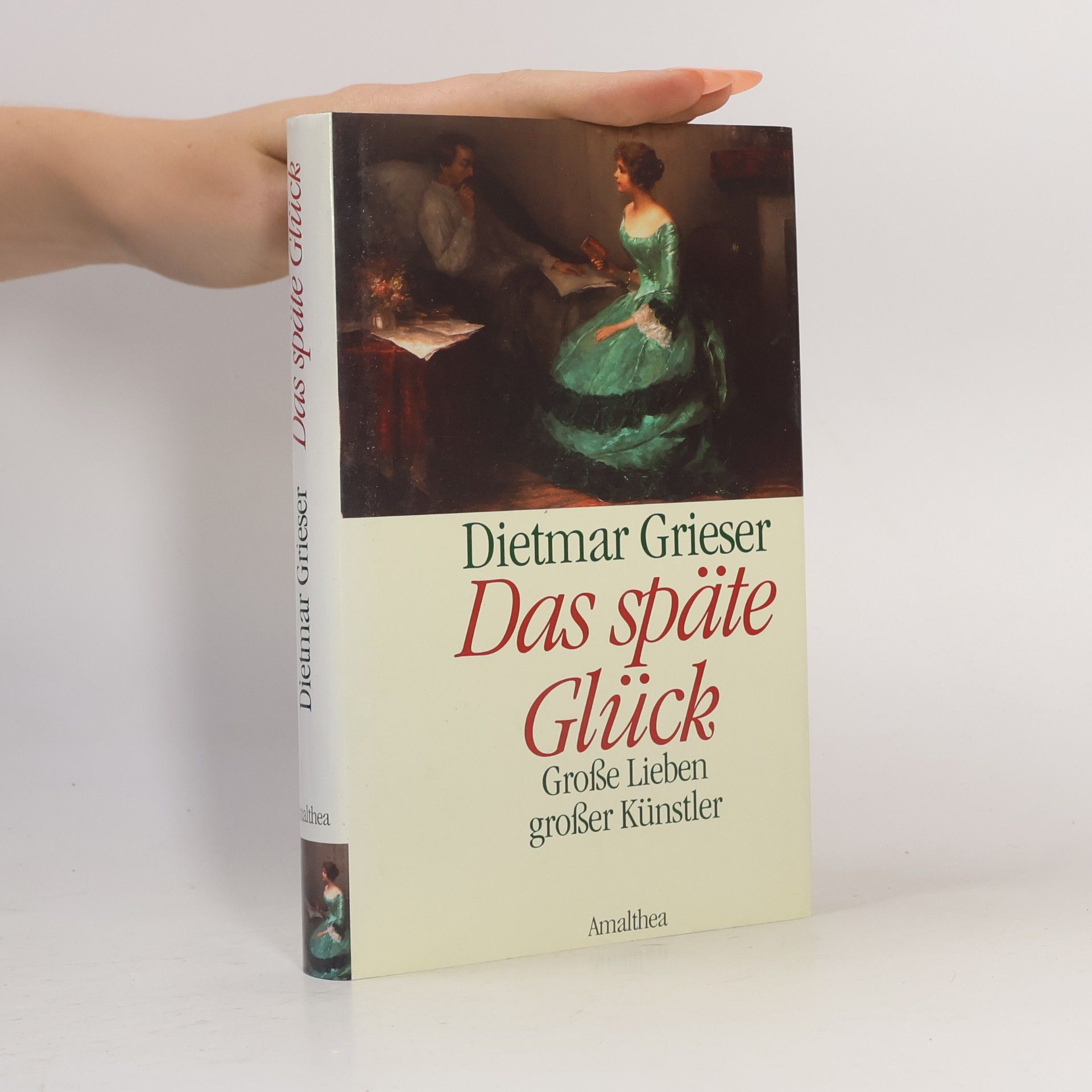 Dietmar Grieser Das späte Glück