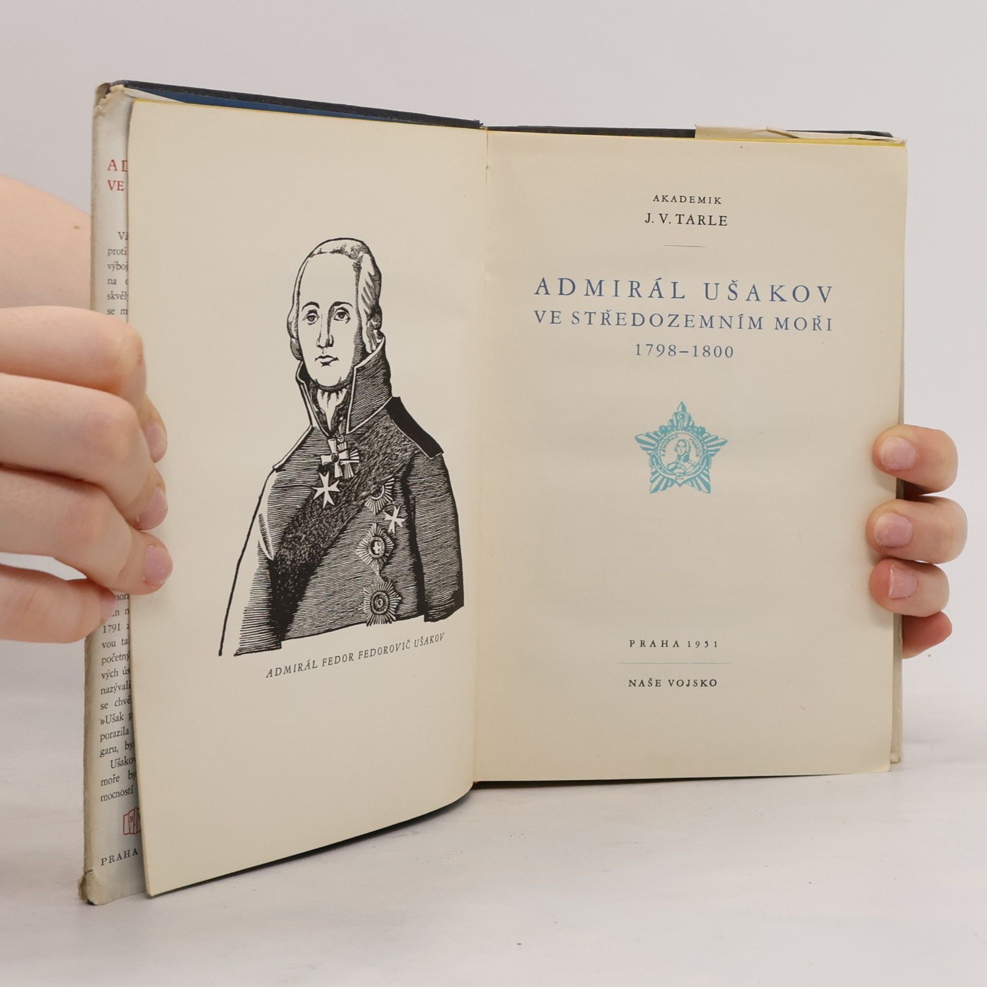 Evgenij Victorovič Tarle Admirál Ušakov ve Středozemním moři 1798-1800
