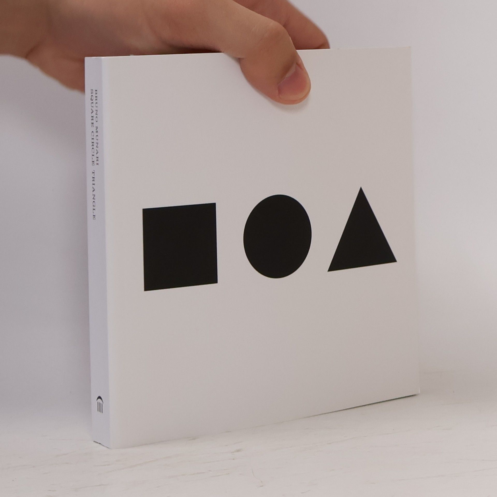 Bruno Munari Bruno Munari: Square, Circle, Triangle