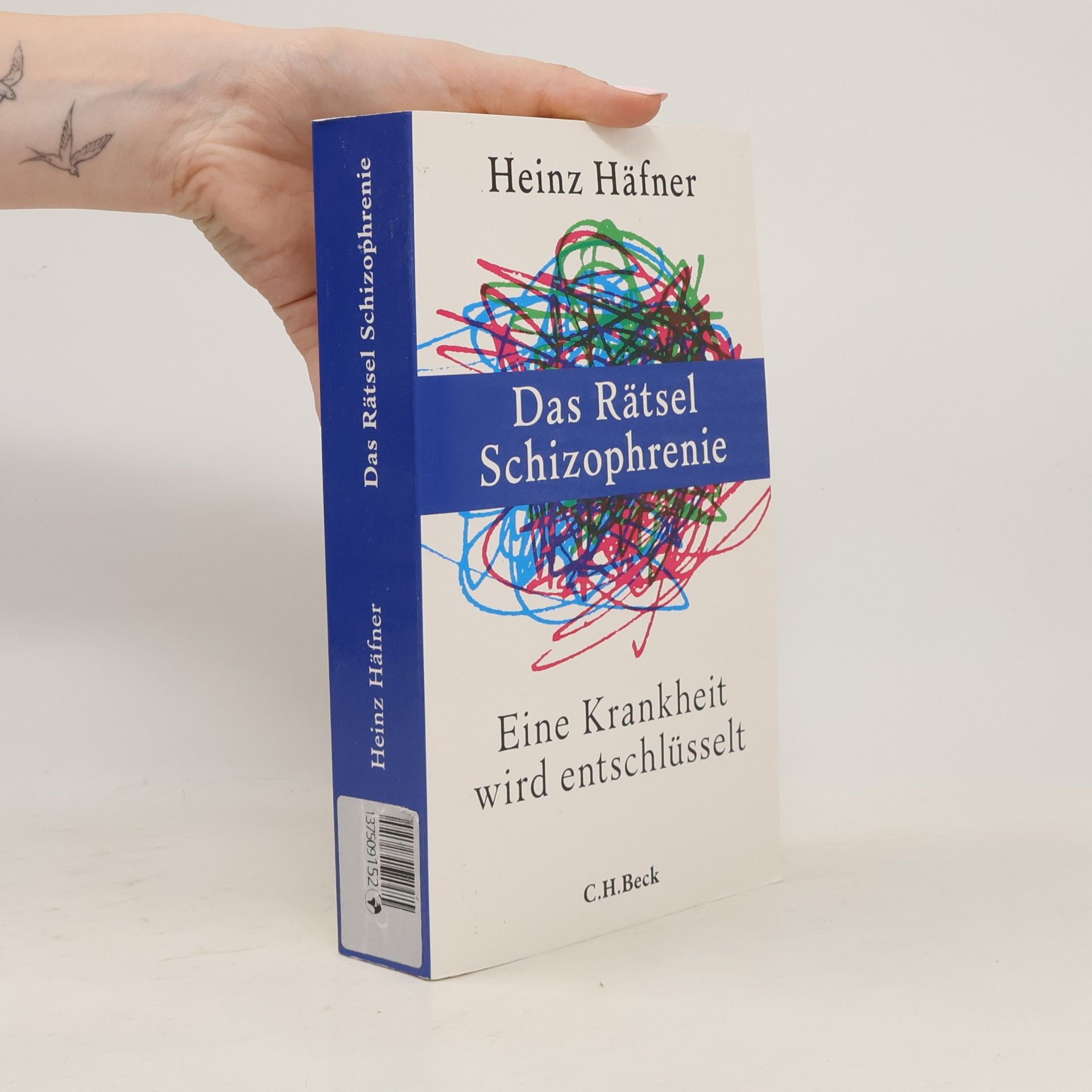 Heinz Häfner Das Rätsel Schizophrenie