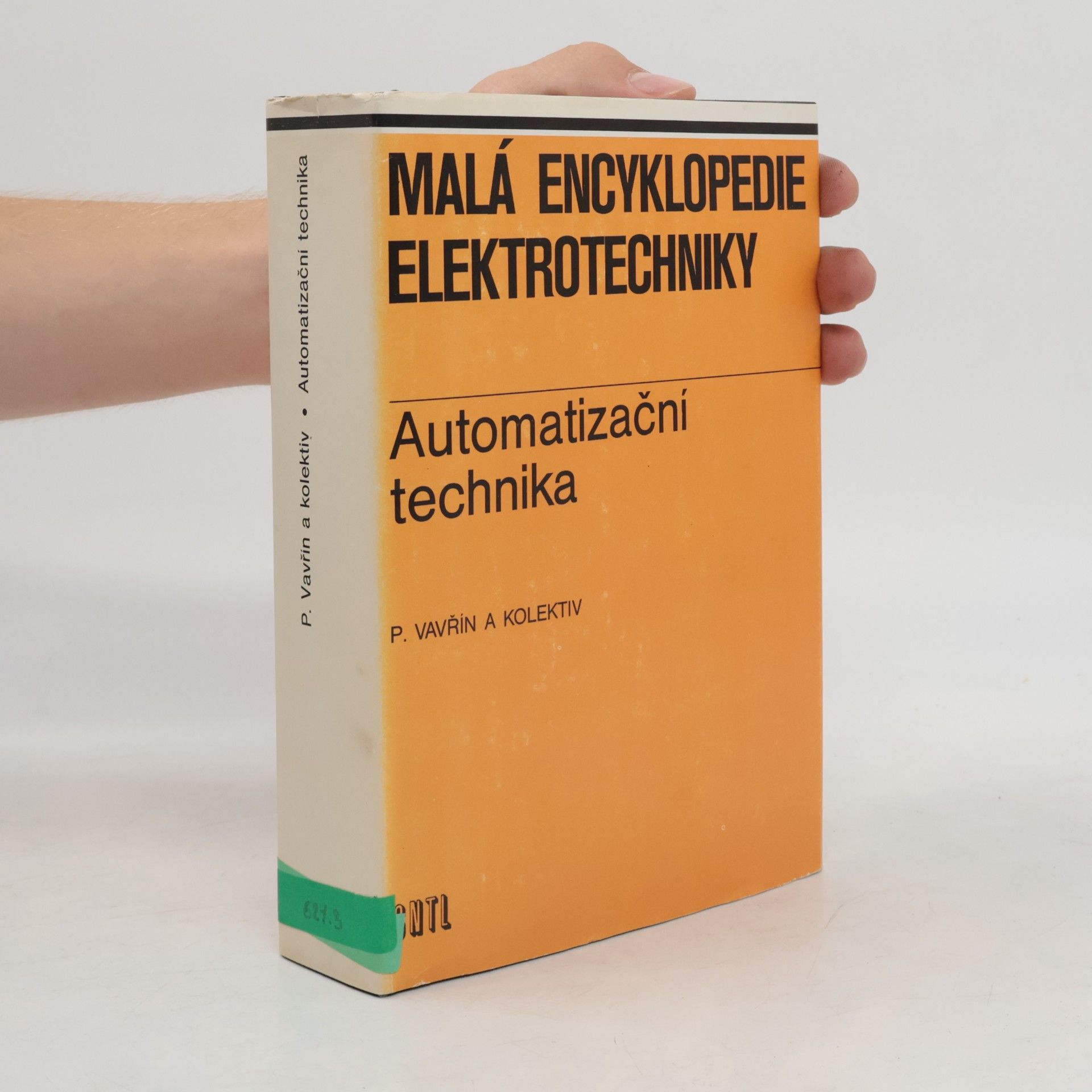 Autorenkollektiv Malá encyklopedie elektrotechniky. Automatizační technika