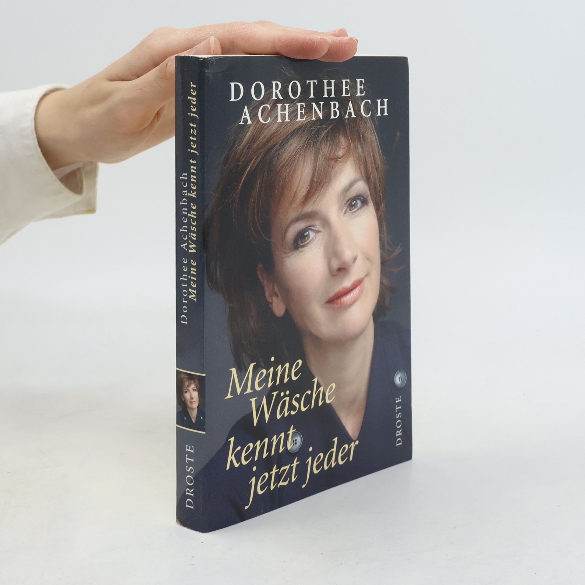 Dorothee Achenbach Meine Wäsche kennt jetzt jeder