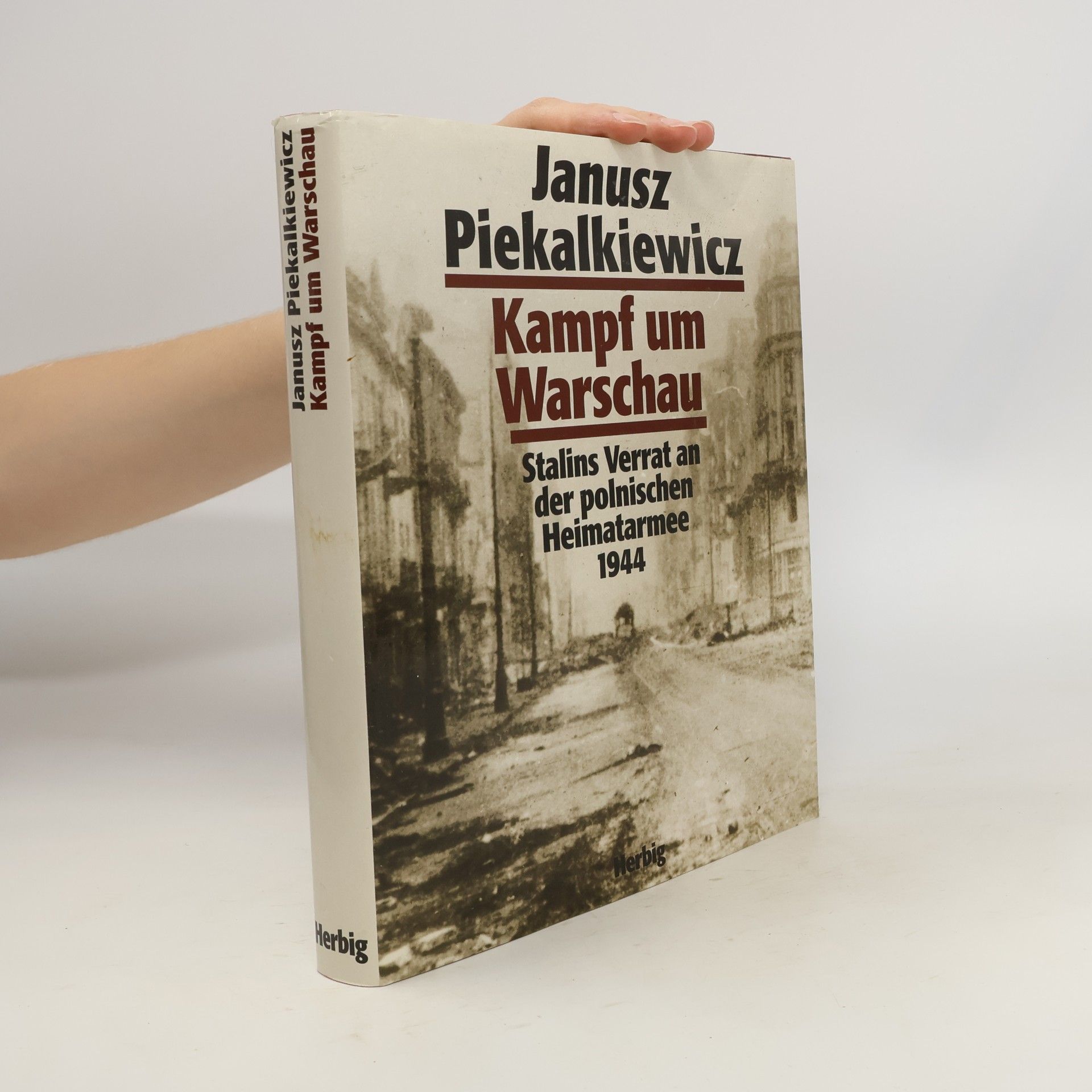 Janusz Piekałkiewicz Kampf um Warschau