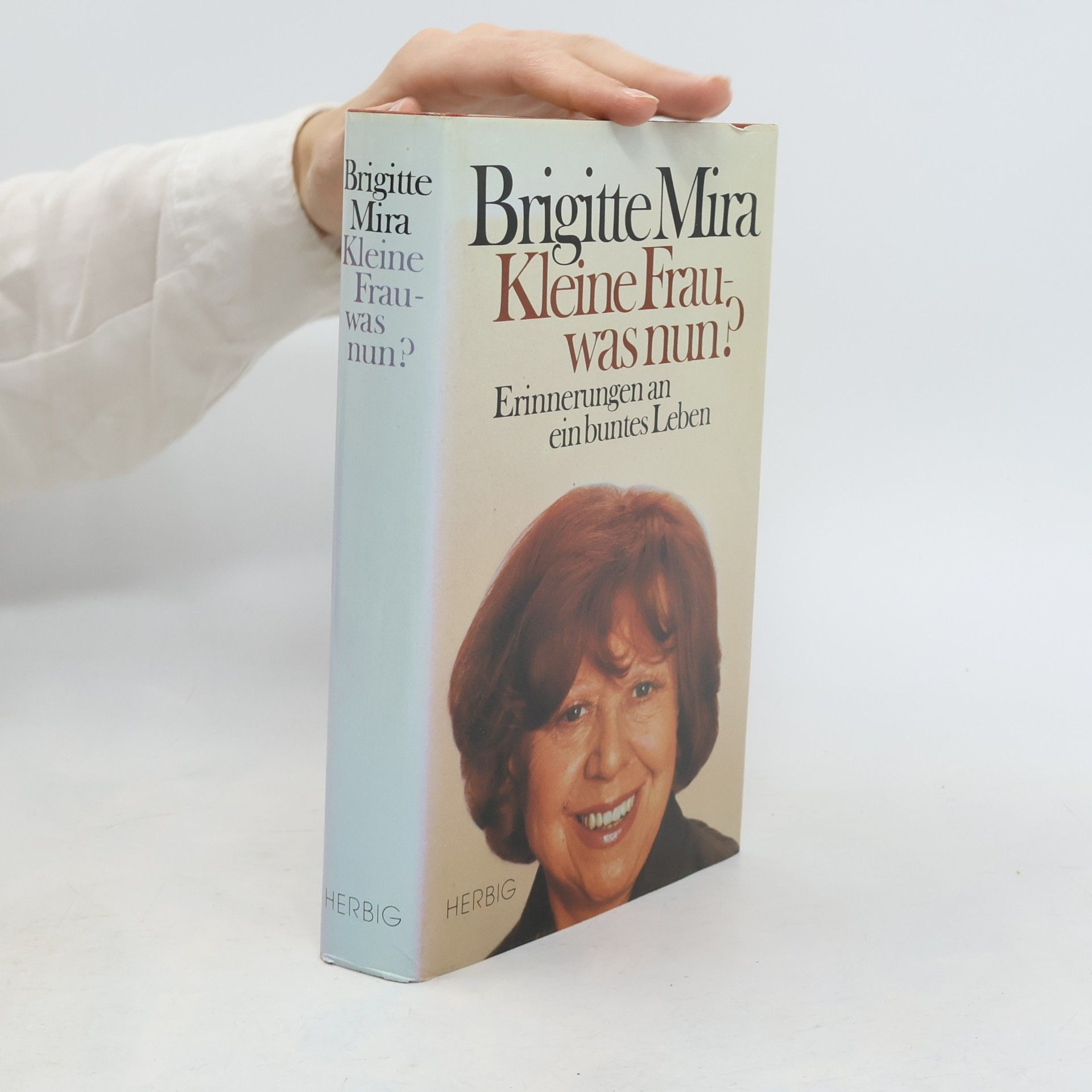 Brigitte Mira Kleine Frau - was nun?