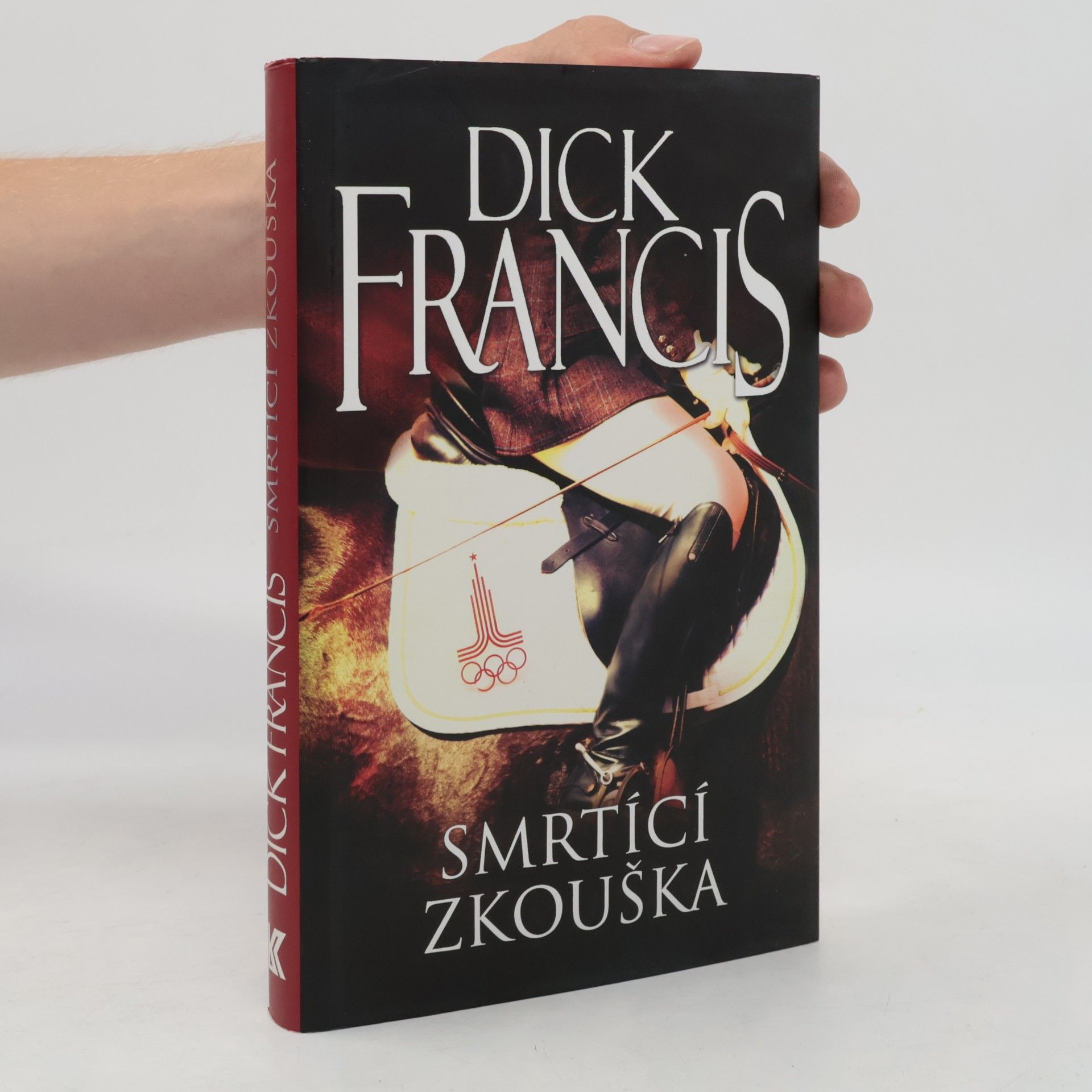 Dick Francis Smrtící zkouška