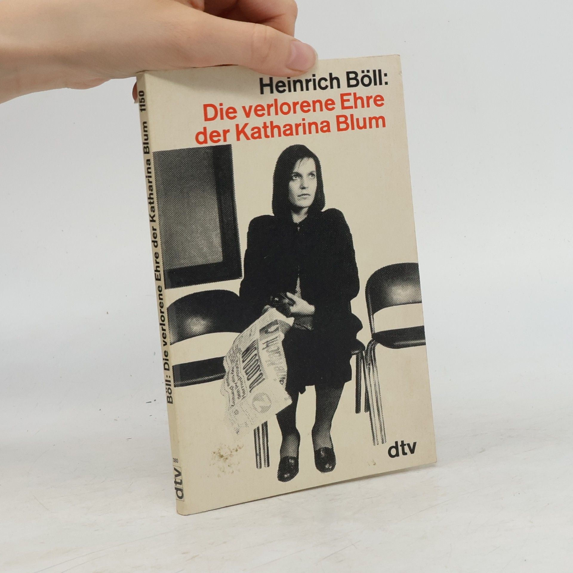 Heinrich Böll Die verlorene Ehre der Katharina Blum
