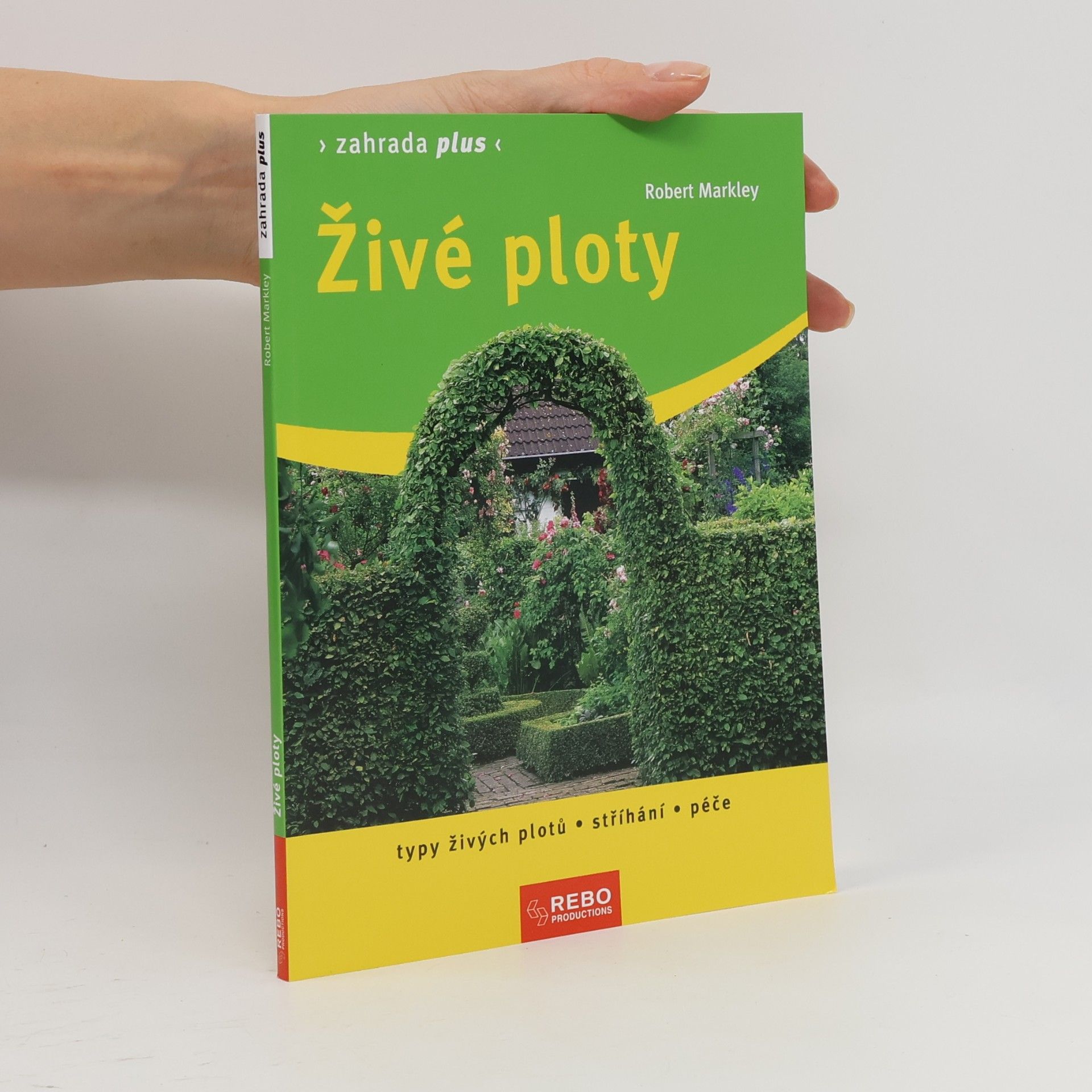 Robert Markley Živé ploty