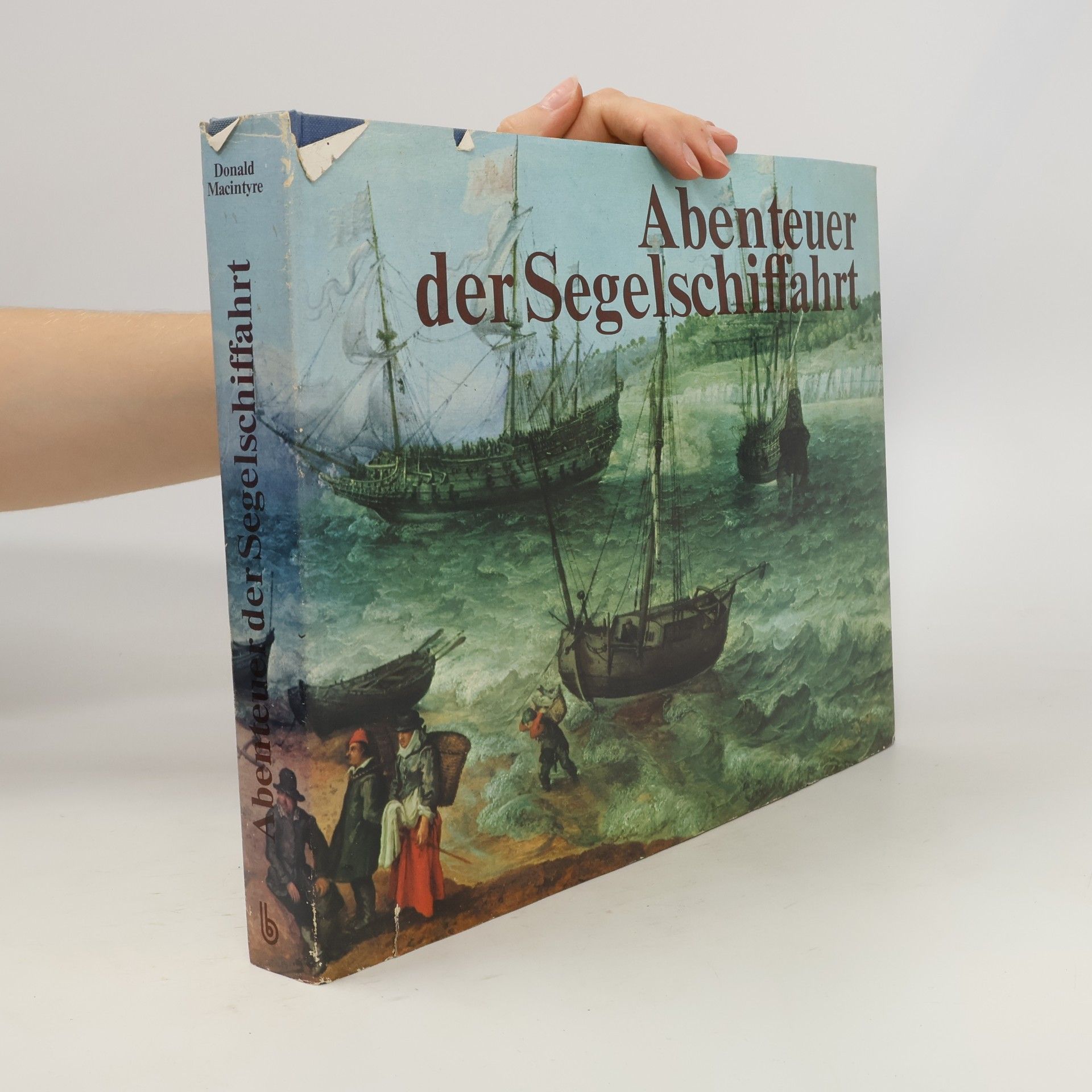 Donald MacIntyre Abenteuer der Segelschiffahrt