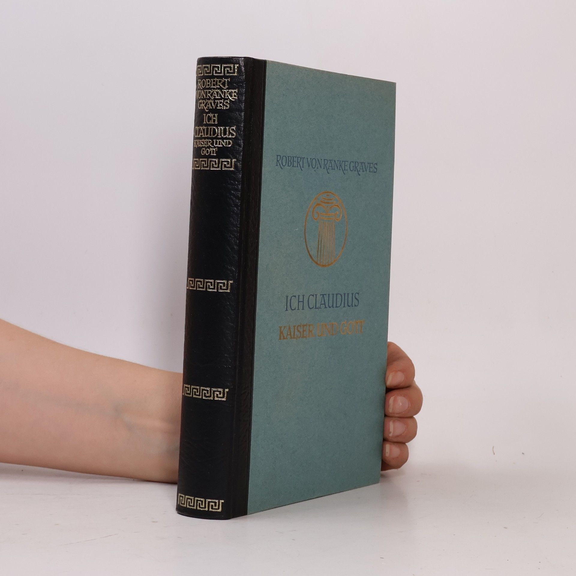 Robert Graves Ich, Claudius Kaiser und Gott