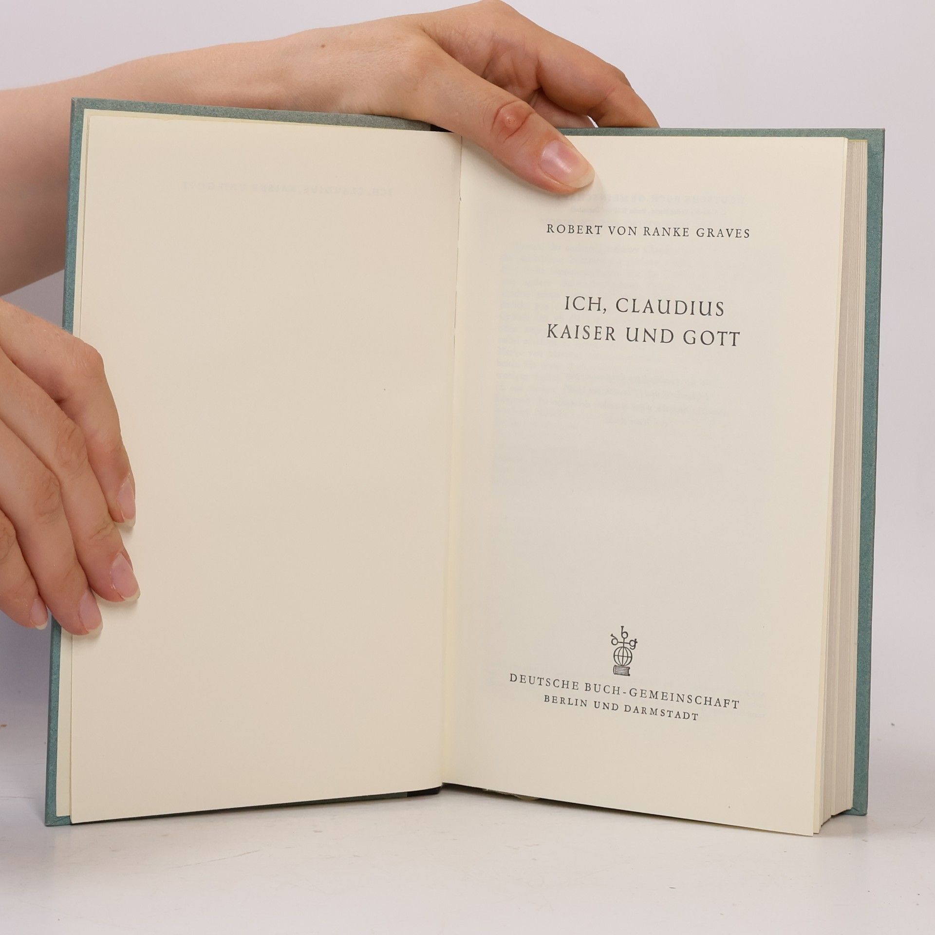 Robert Graves Ich, Claudius Kaiser und Gott
