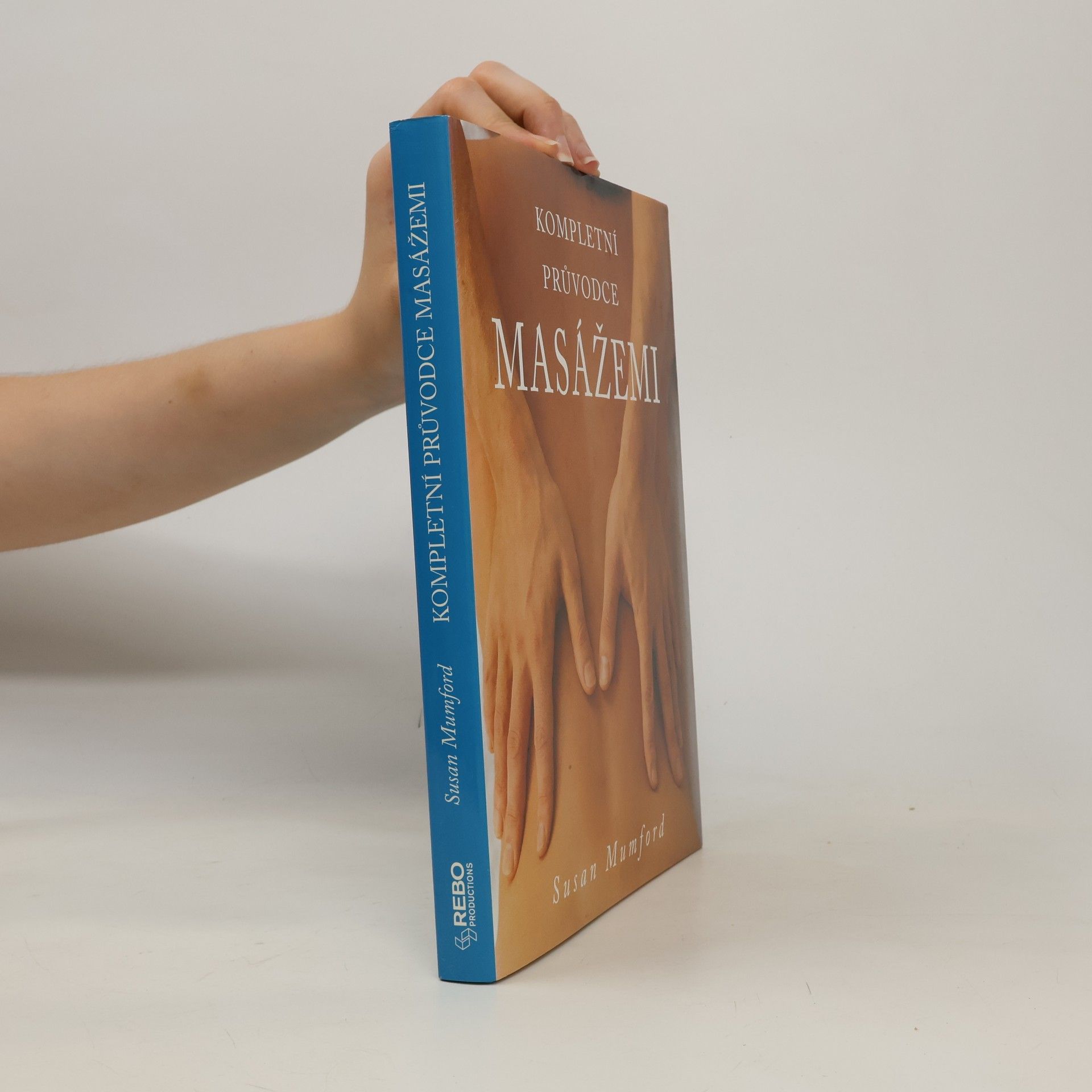 Susan Mumford Kompletní průvodce masážemi