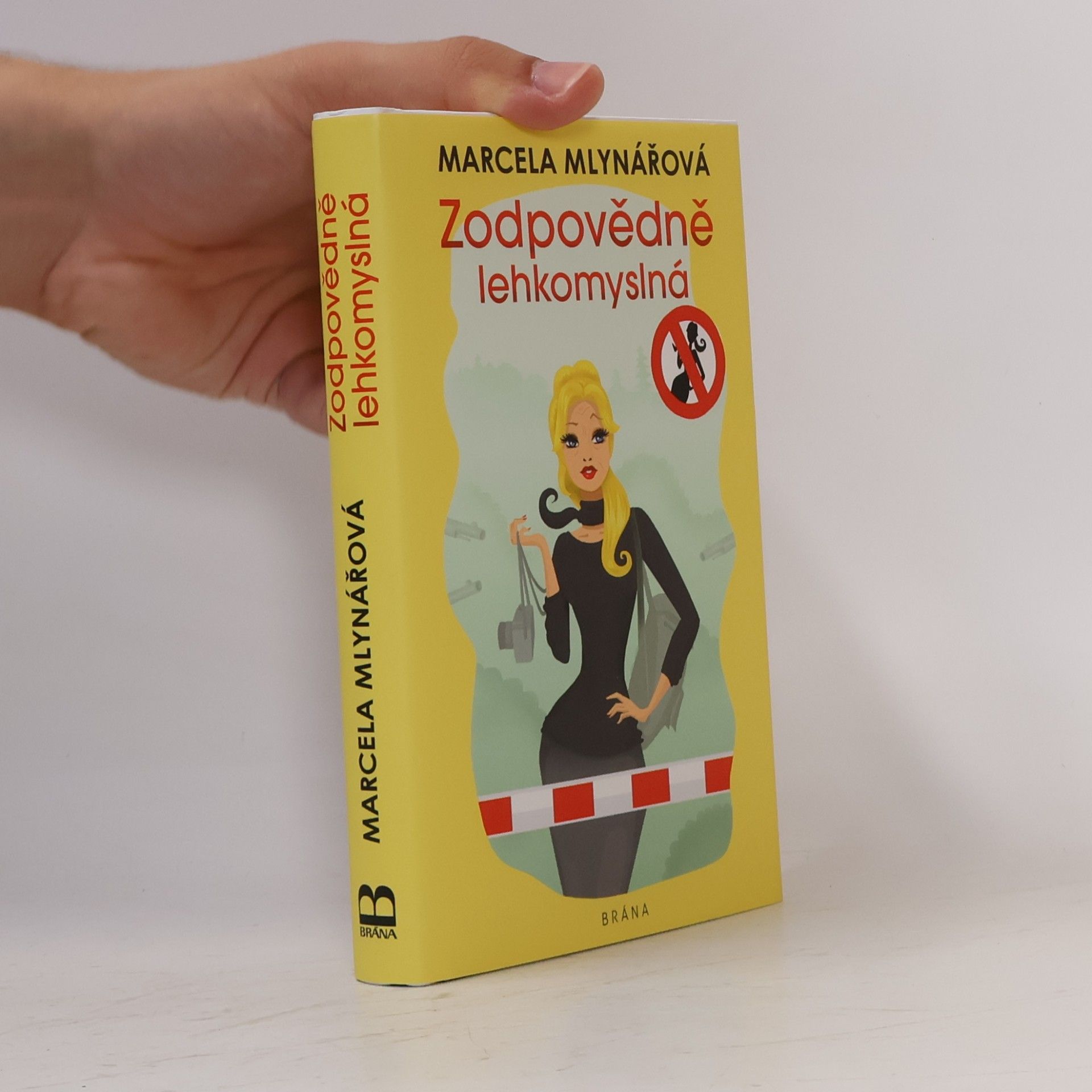 Marcela Mlynářová Zodpovědně lehkomyslná