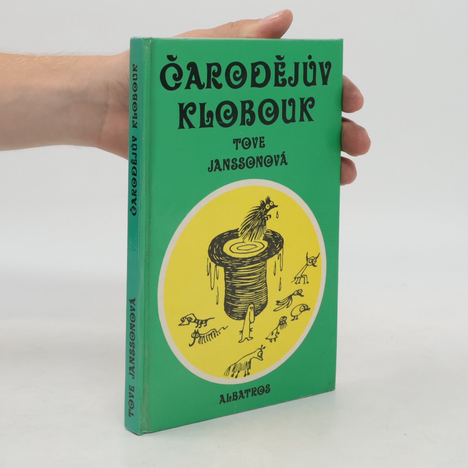 Tove Jansson Čarodějův klobouk