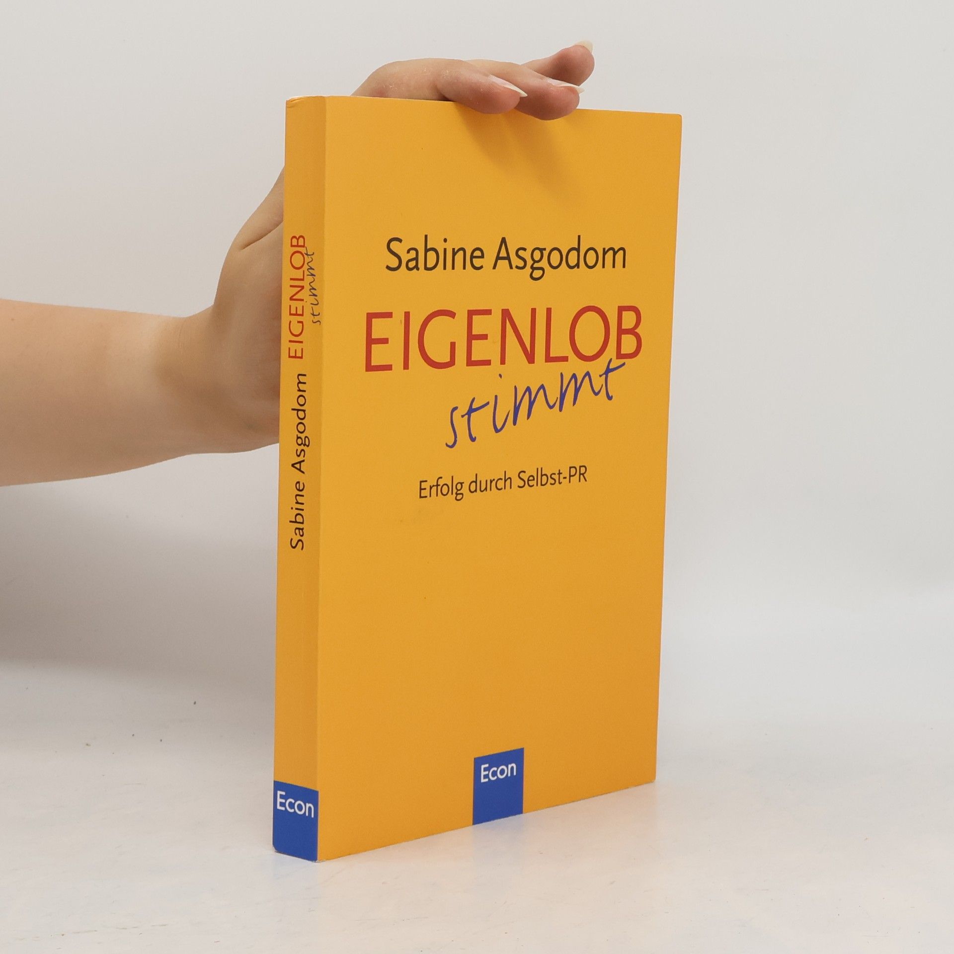 Sabine Asgodom Eigenlob stimmt