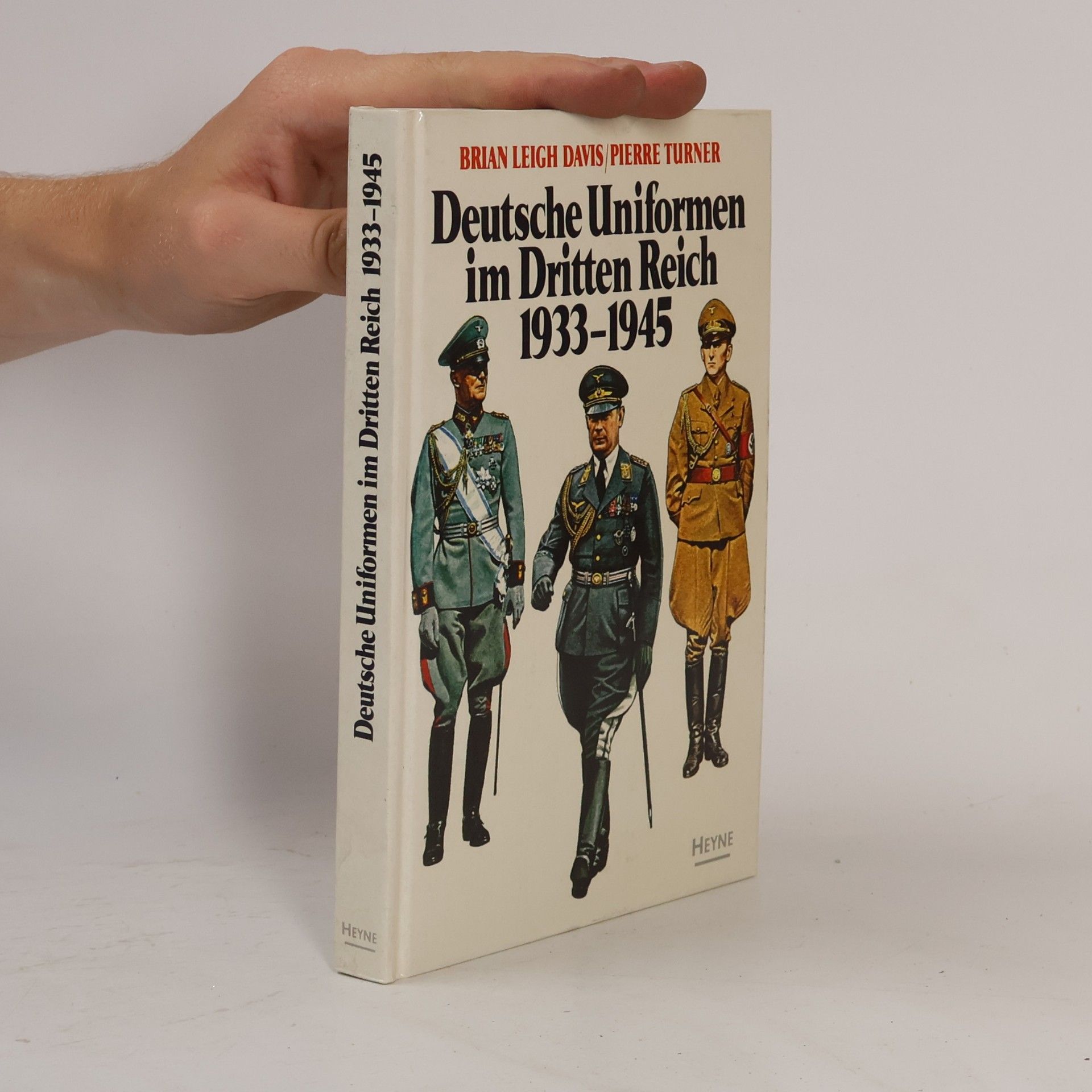 Pierre Turner Deutsche Uniformen im Dritten Reich