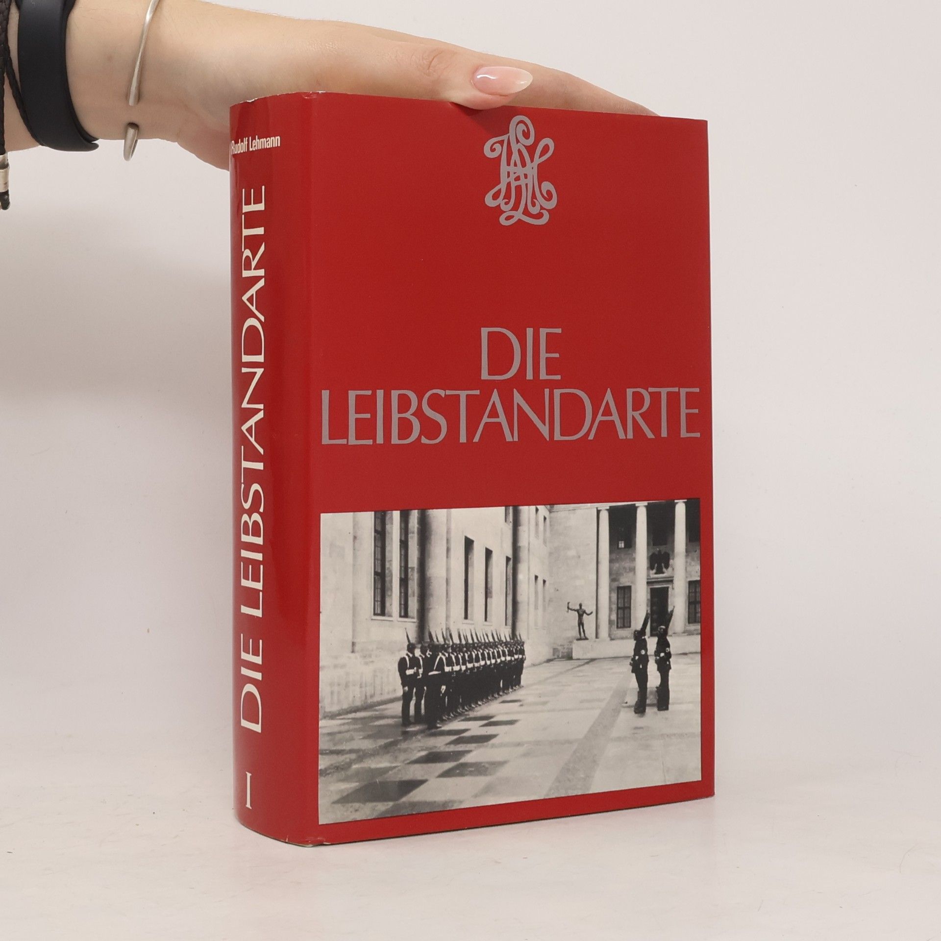 Rudolf Lehmann Die Leibstandarte