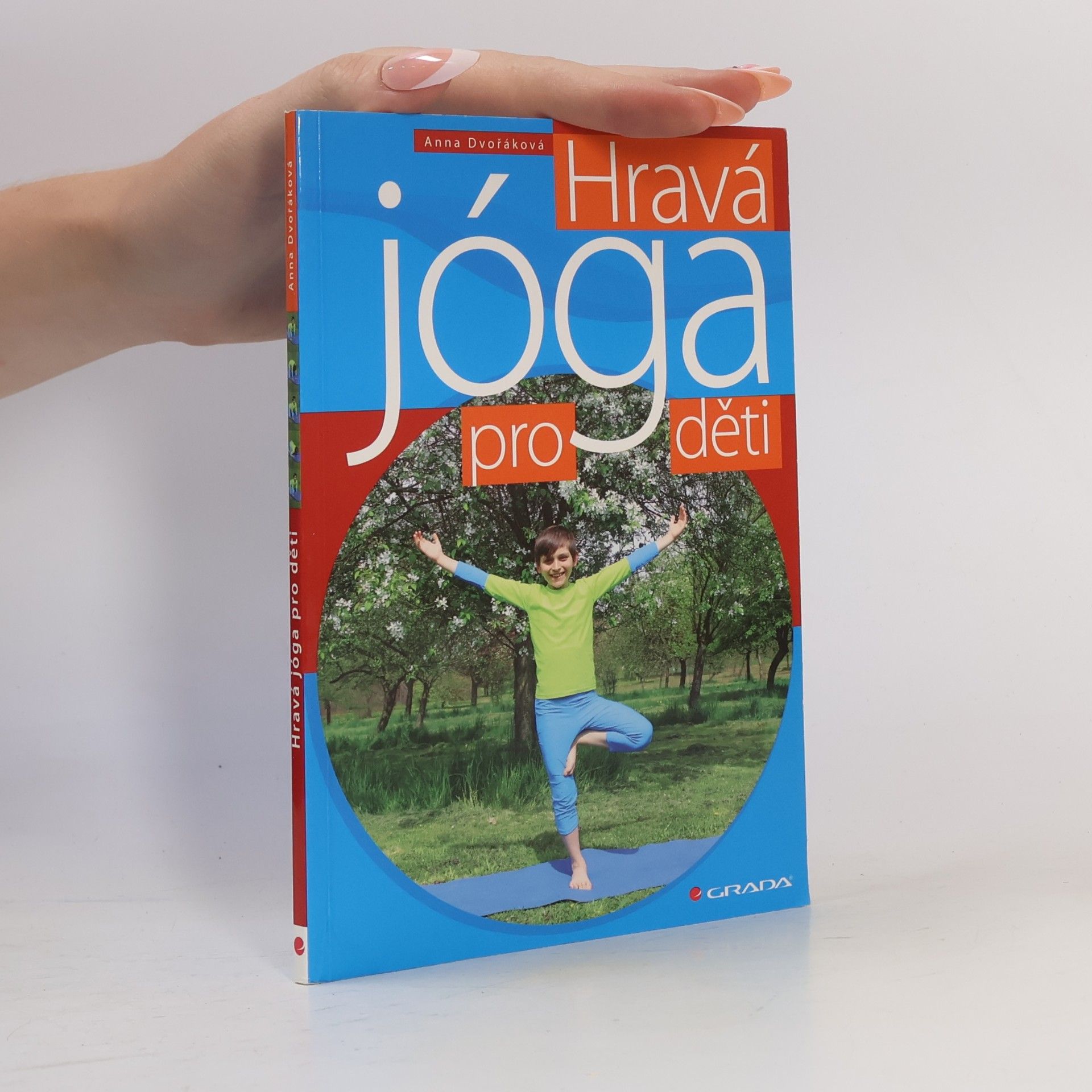Anna Dvořák Hravá jóga pro děti
