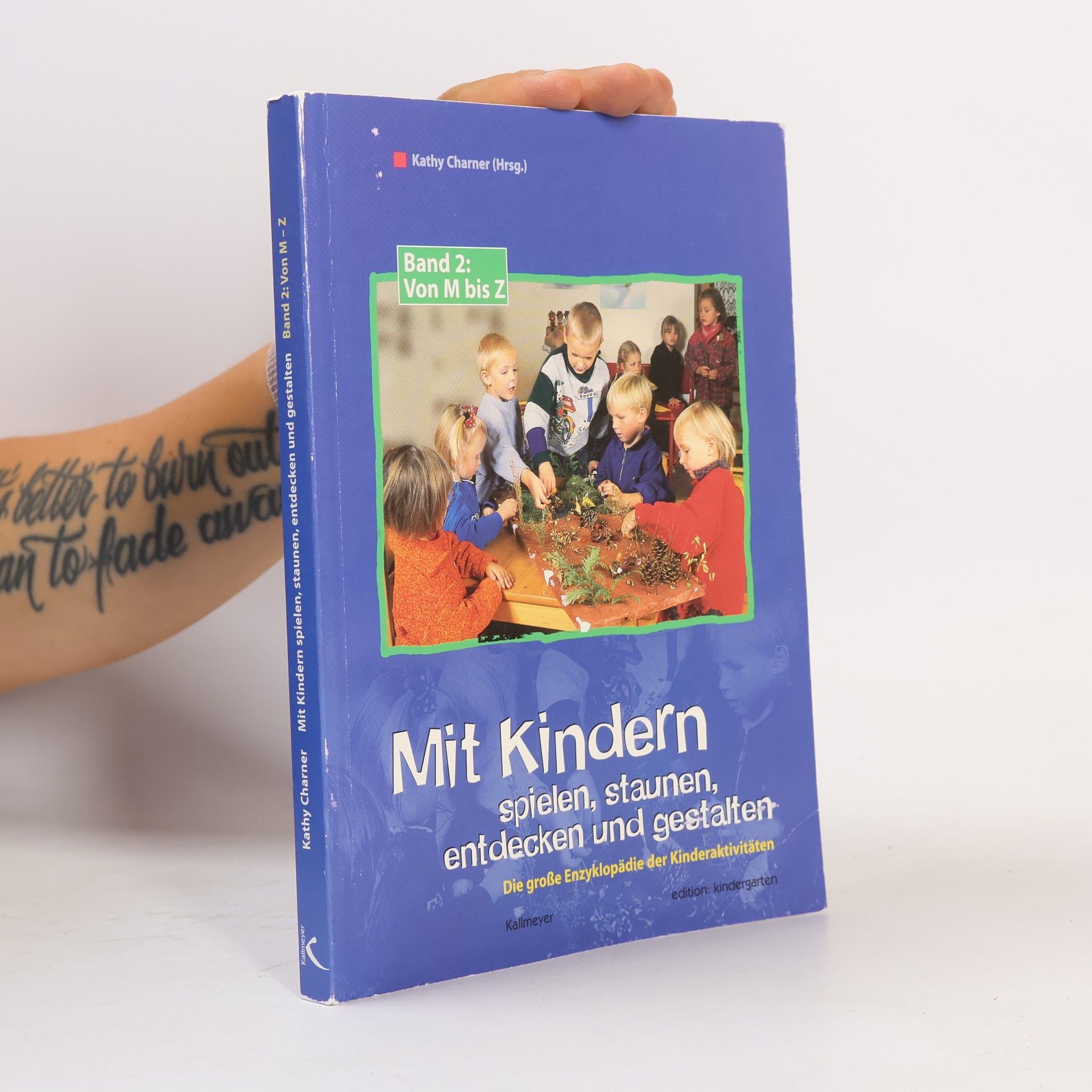 Kathy Charner Mit Kindern spielen, staunen, entdecken und gestalten