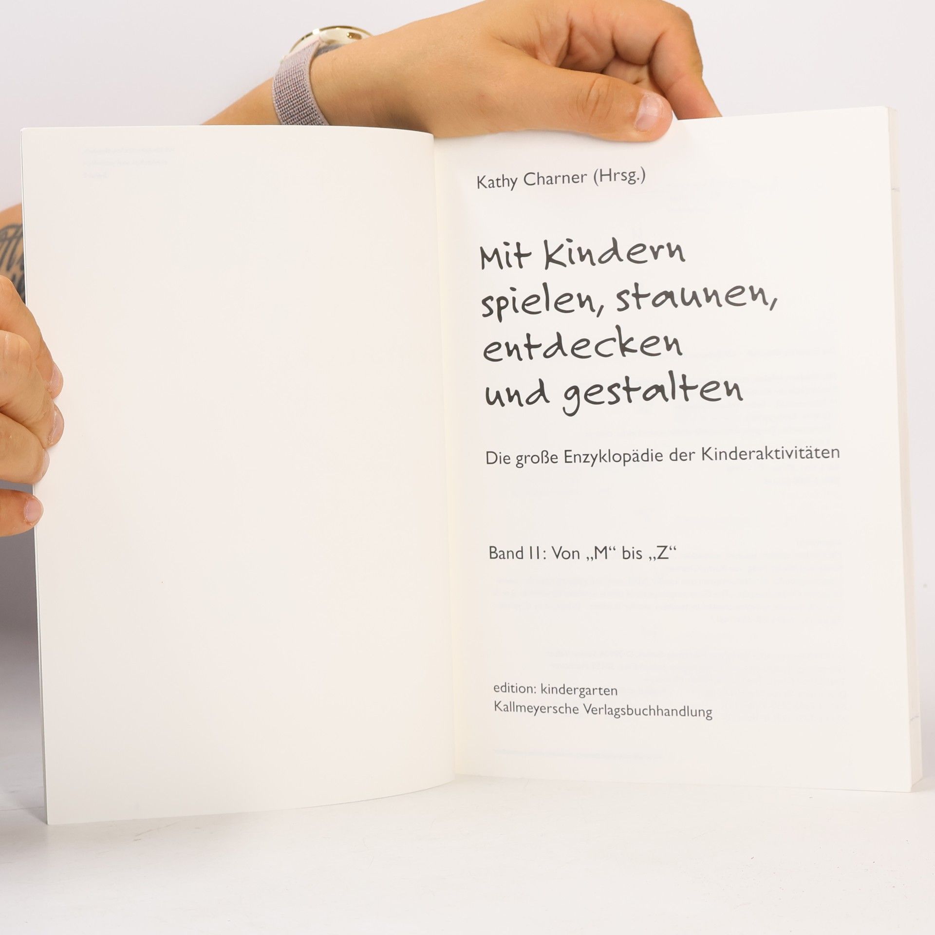Kathy Charner Mit Kindern spielen, staunen, entdecken und gestalten