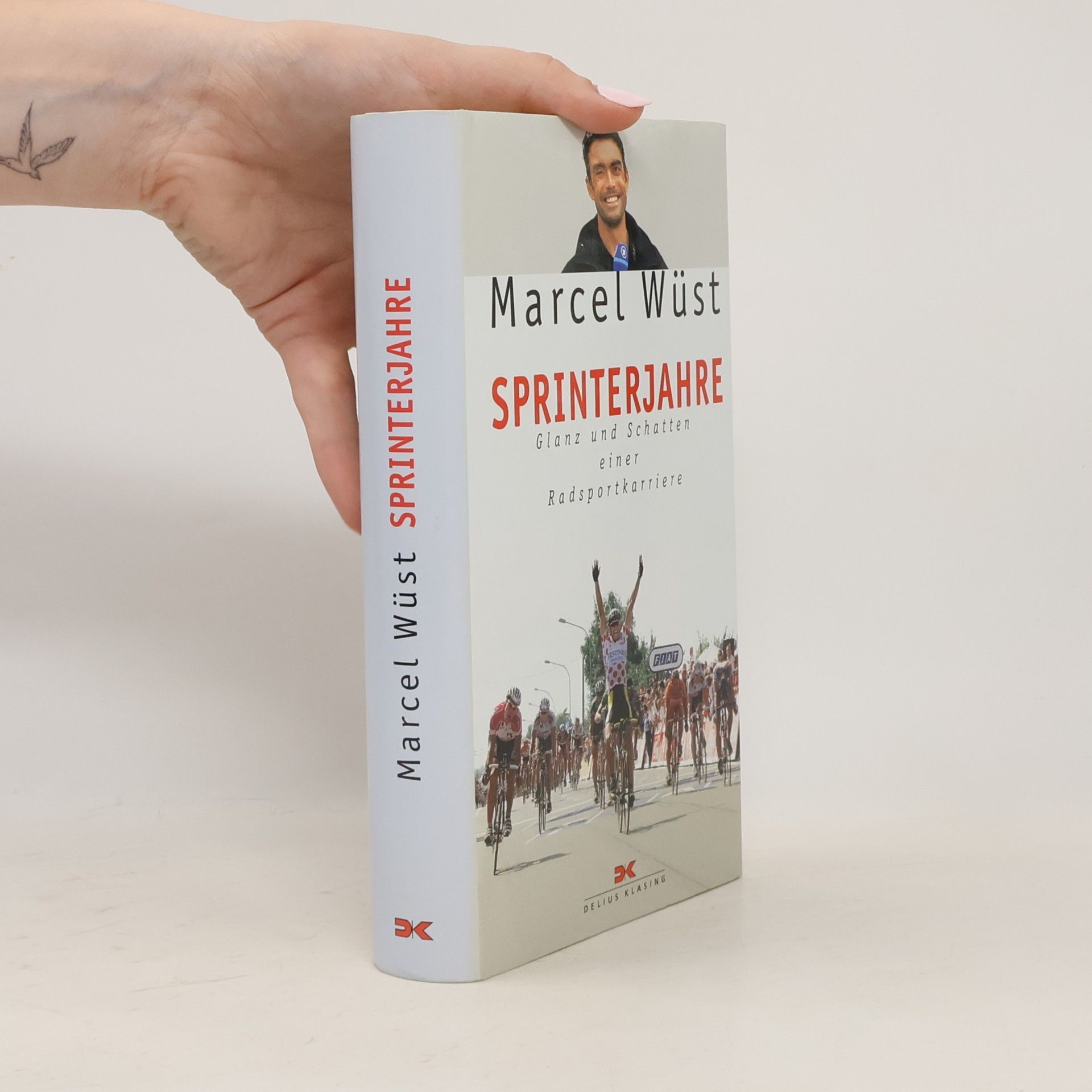 Marcel Wüst Sprinterjahre. Glanz und Schatten einer Radsportkarriere