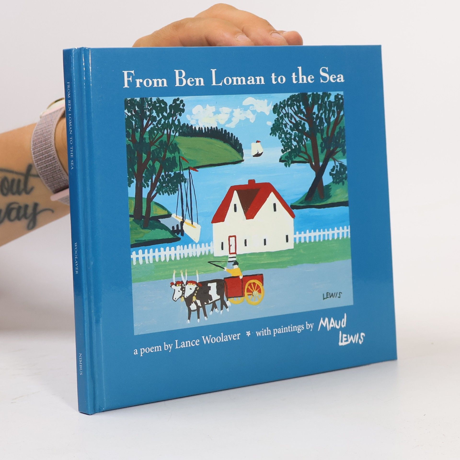 Maud Lewis From Ben Loman to the Sea