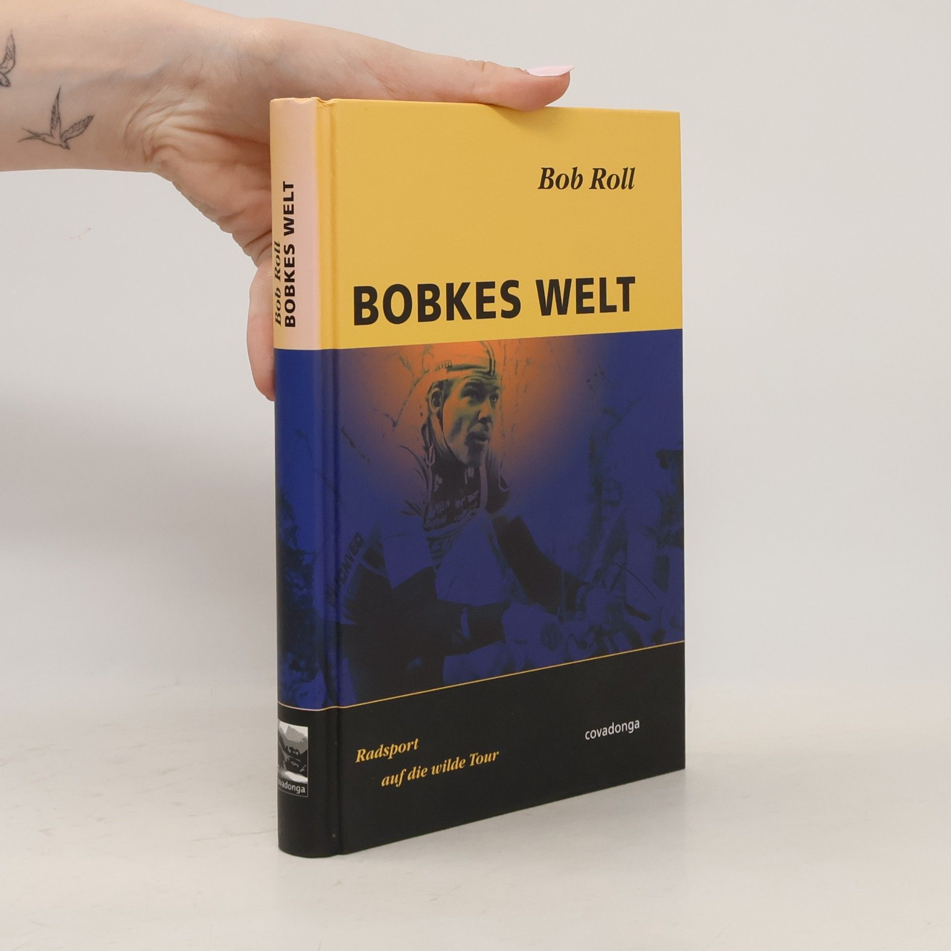 Bob Roll Bobkes Welt: Radsport auf die wilde Tour