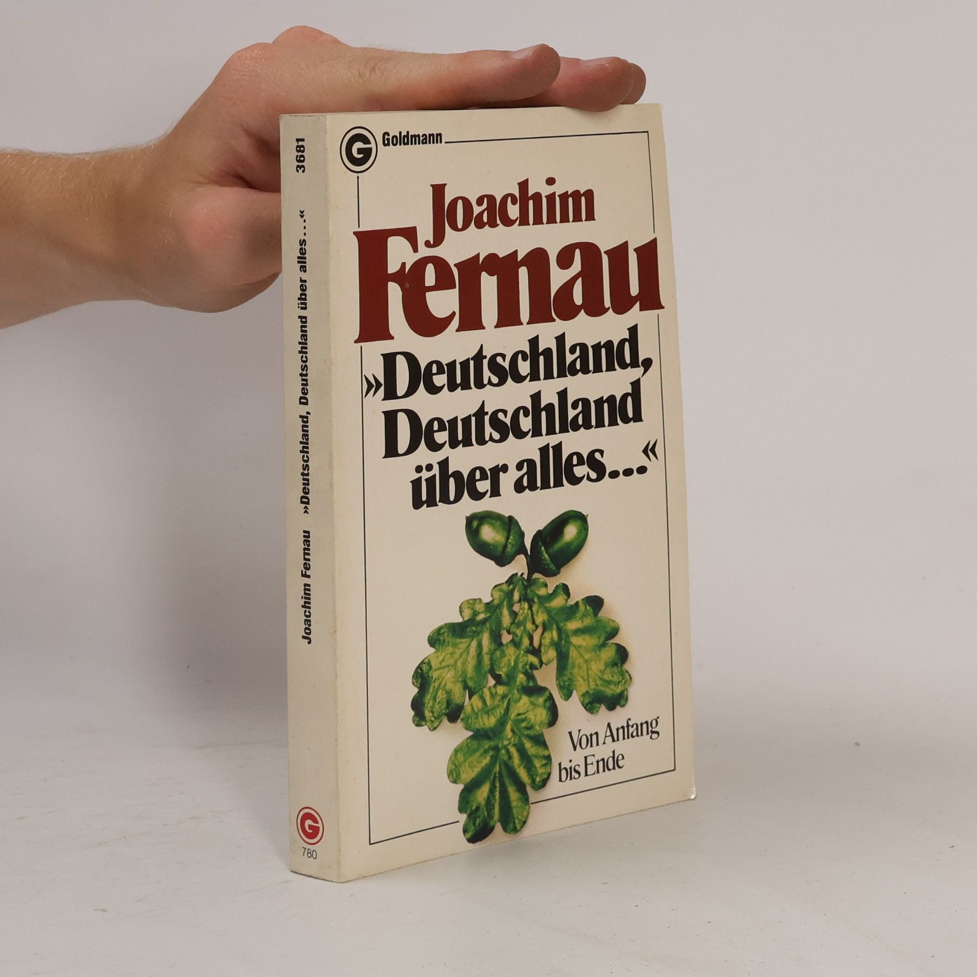 Joachim Fernau Deutschland, Deutschland über alles ...