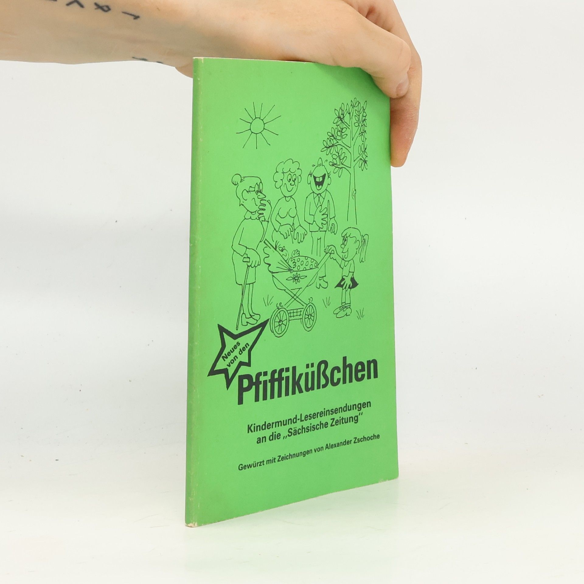Autorenkollektiv Neues von den Pfiffiküßchen