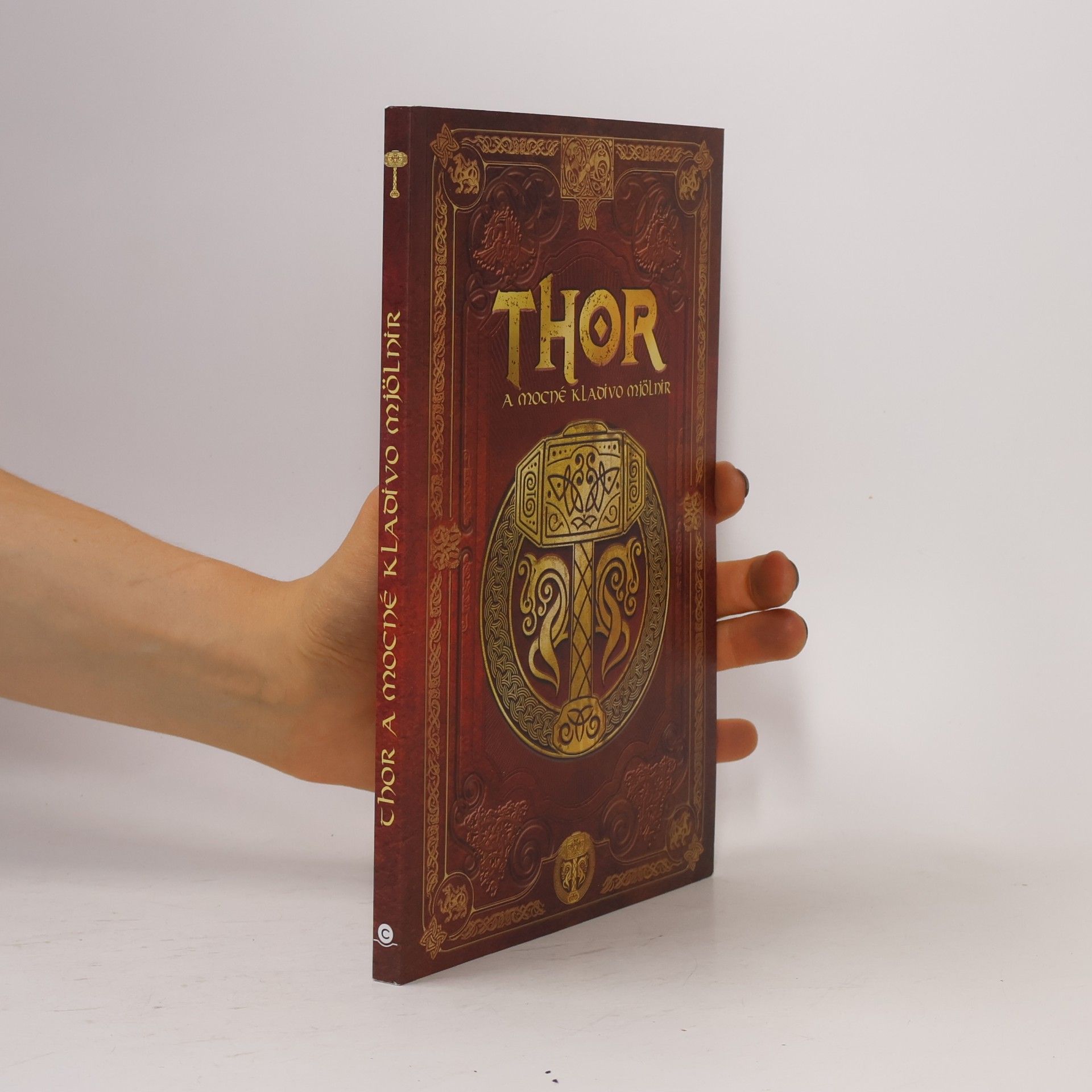 Sergio A. Sierra Thor a mocné kladivo Mjölnir