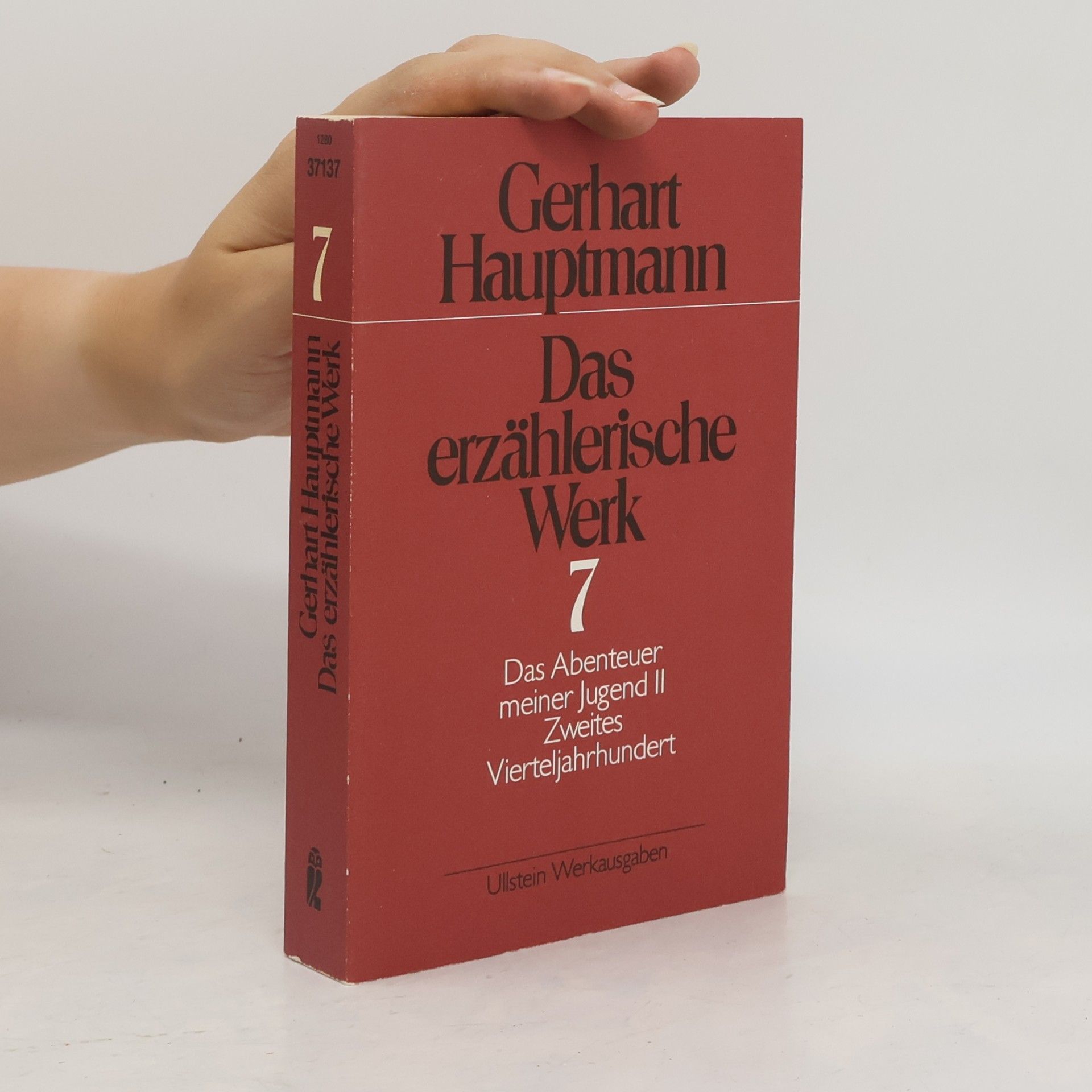 Das Erzählerische Werk - 7: Das Abenteuer meiner Jugend