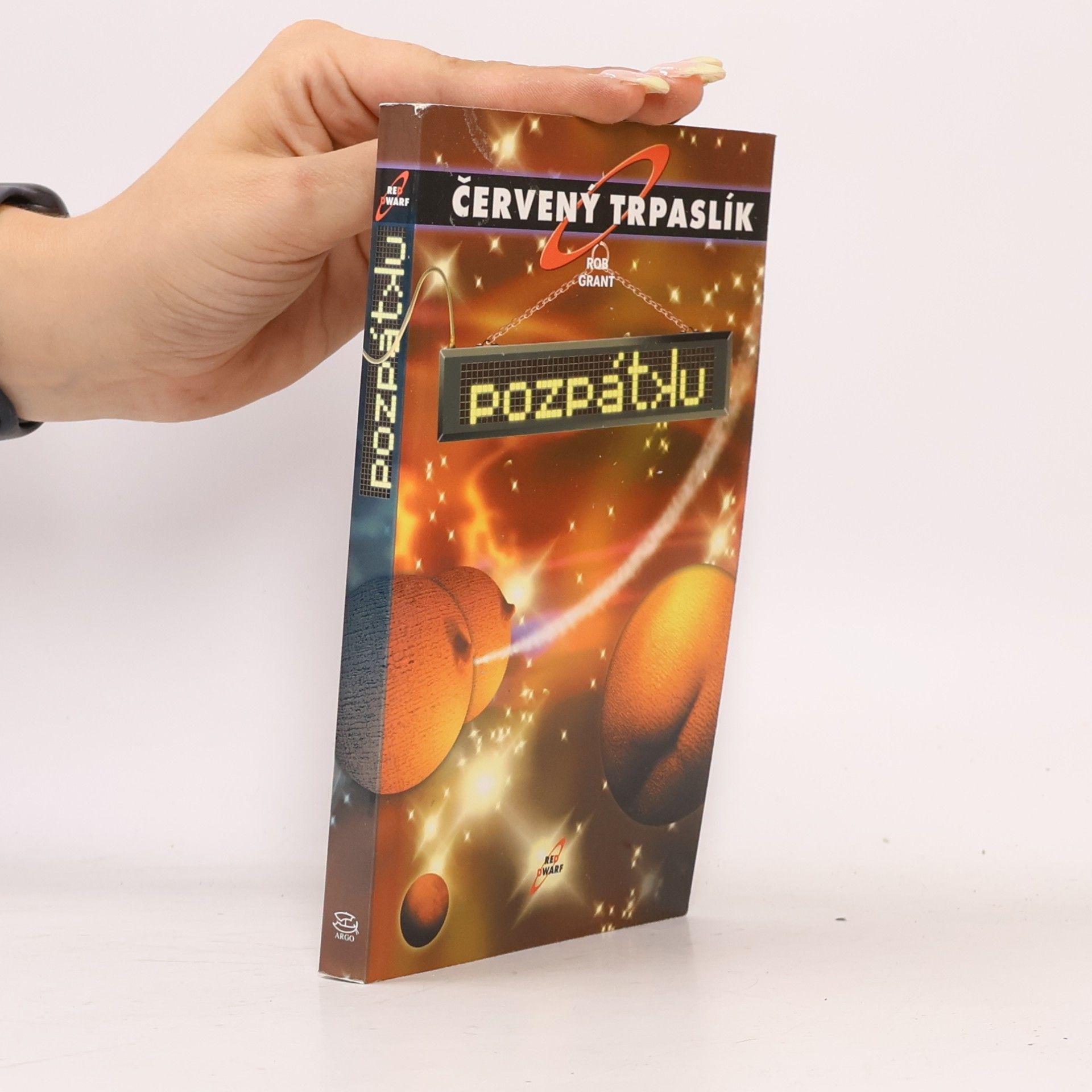 Rob Grant Červený trpaslík. Pozpátku