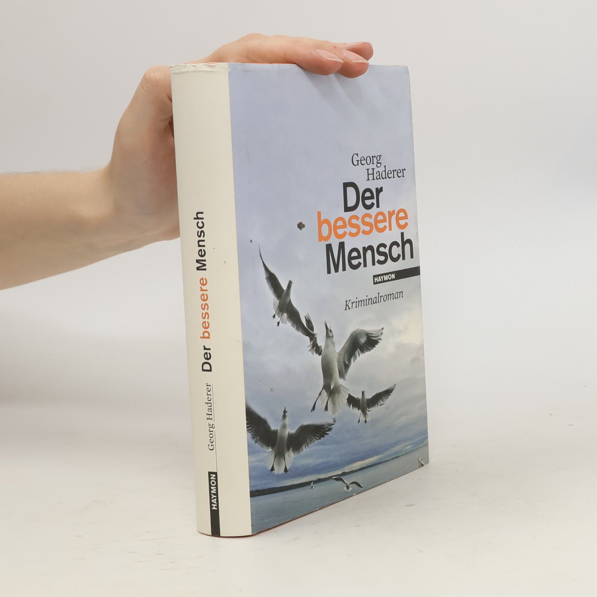 Georg Haderer Der bessere Mensch