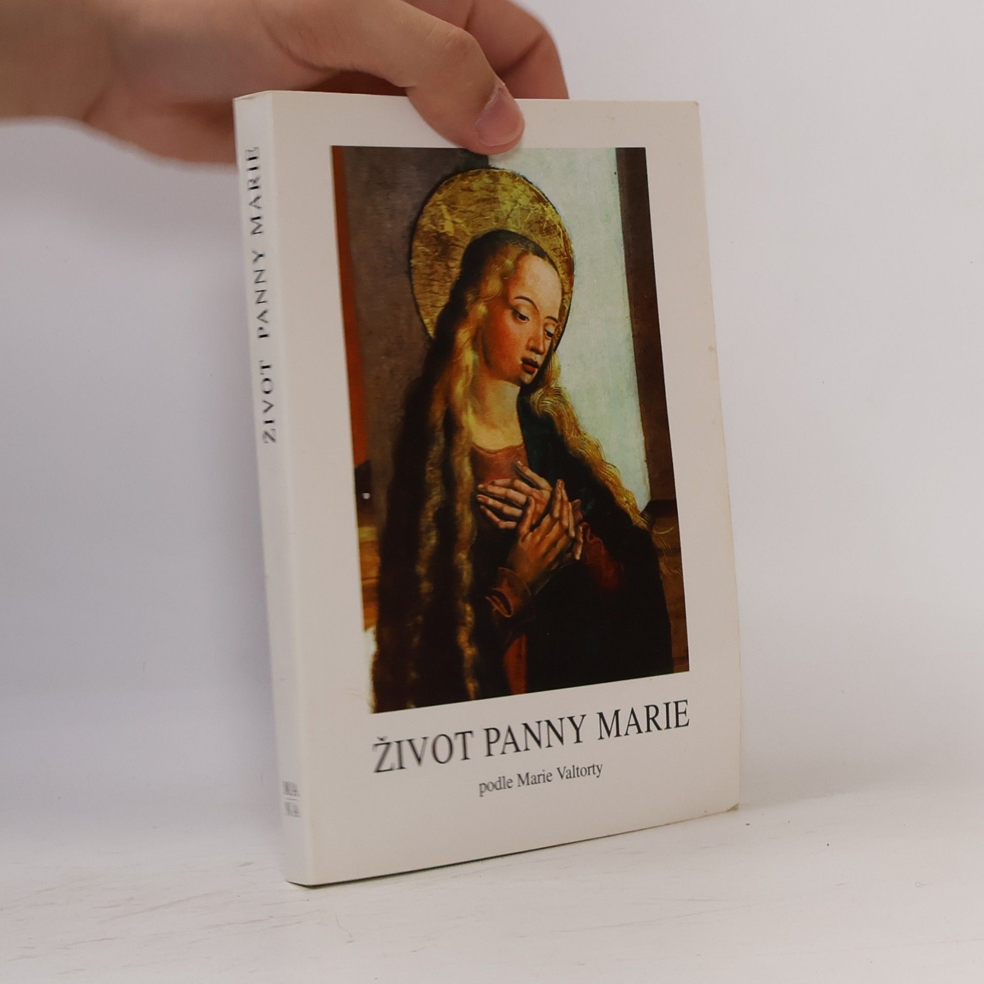 Maria Valtorta Život Panny Marie
