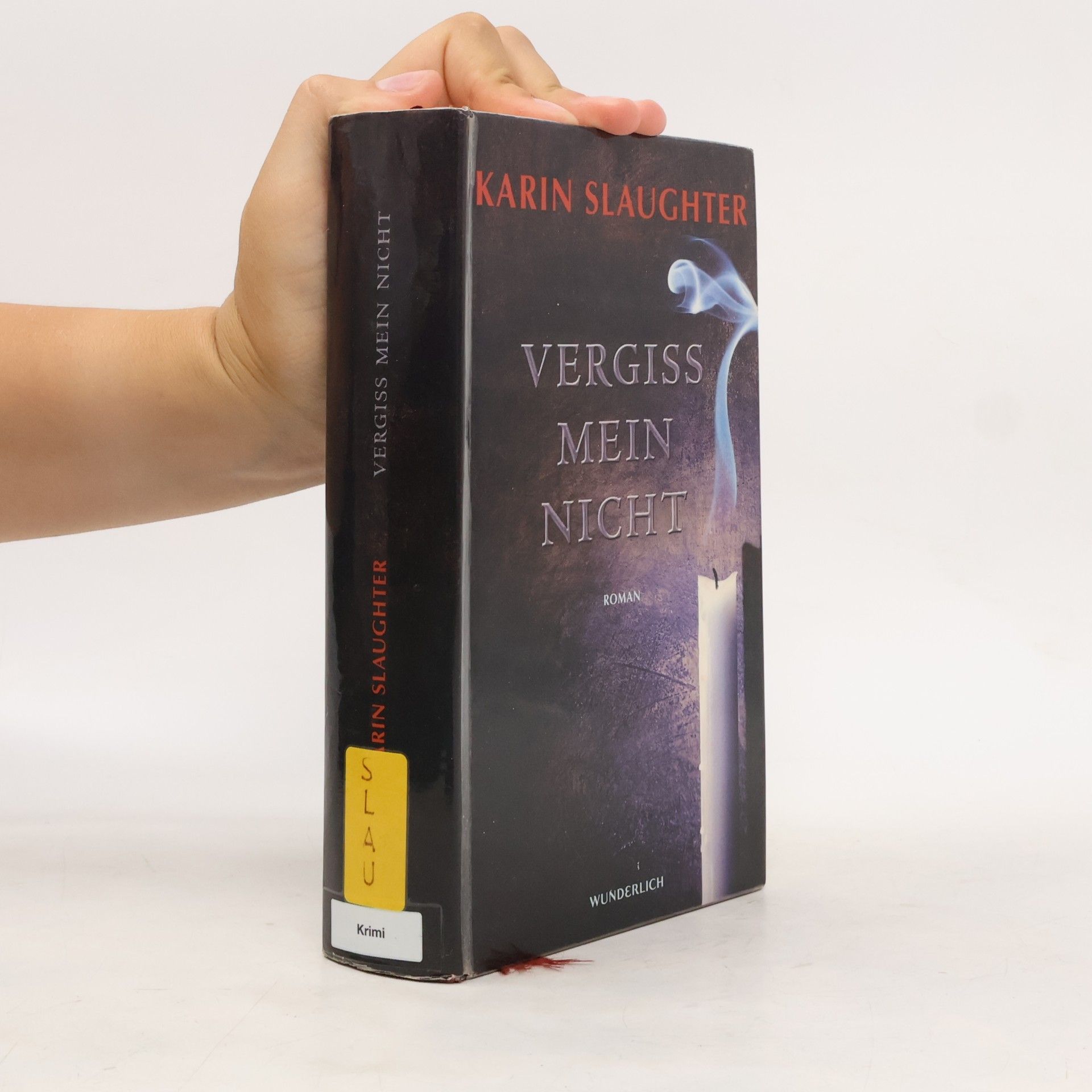 Karin Slaughter Vergiss mein nicht